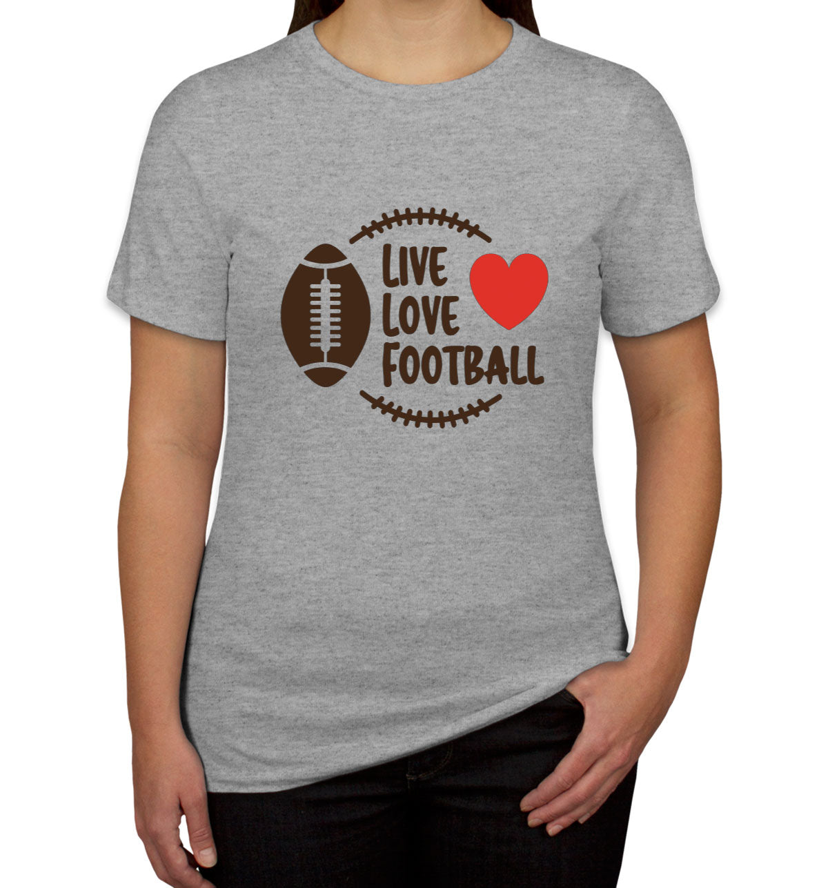 Live Love Football Women's T-shirt