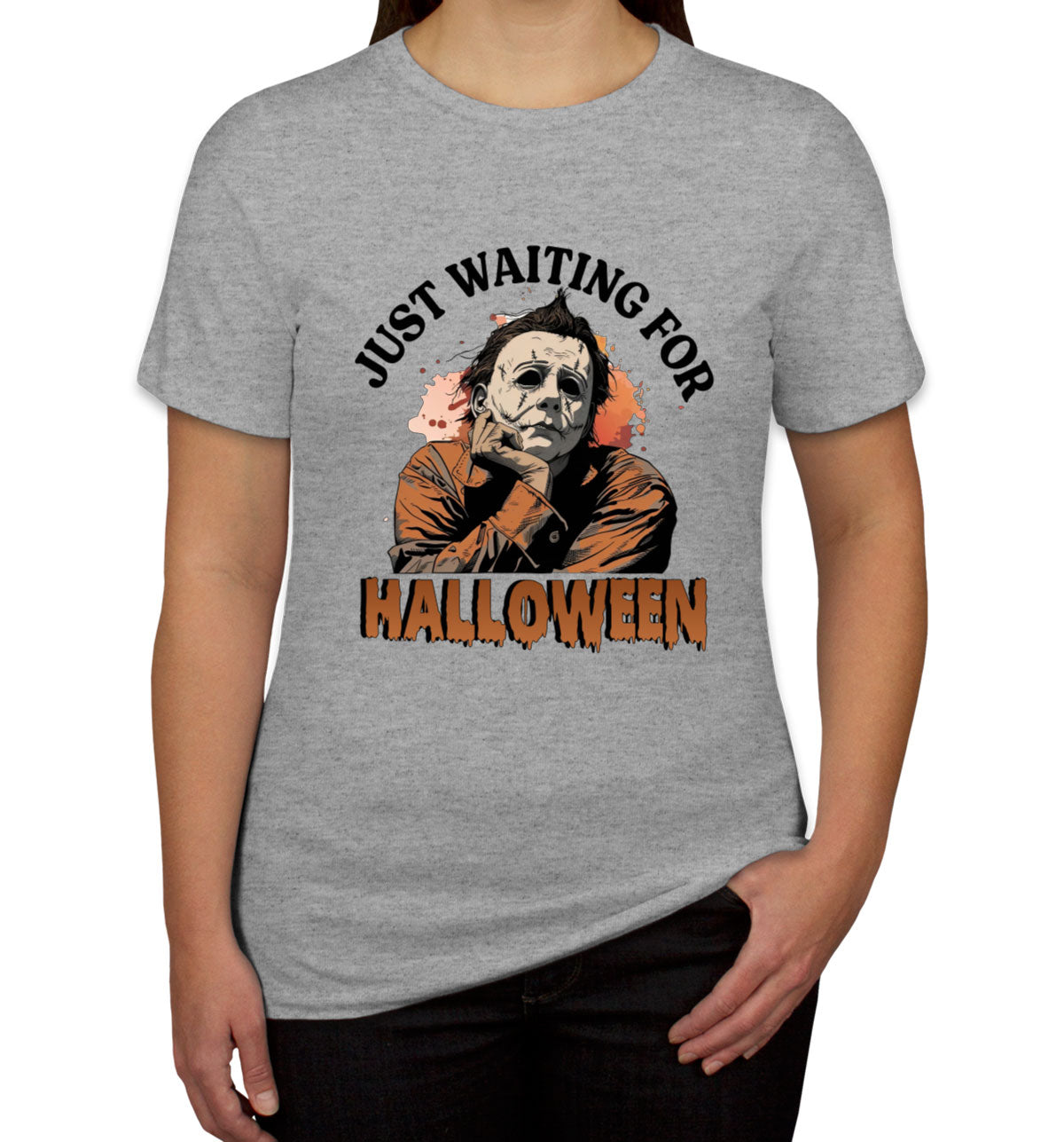 Just Waiting For Halloween Myers Women's T-shirt