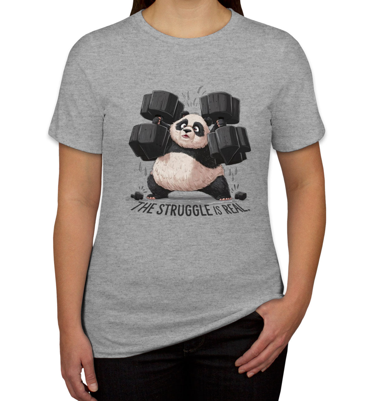 The Struggle Is Real Panda Women's T-shirt