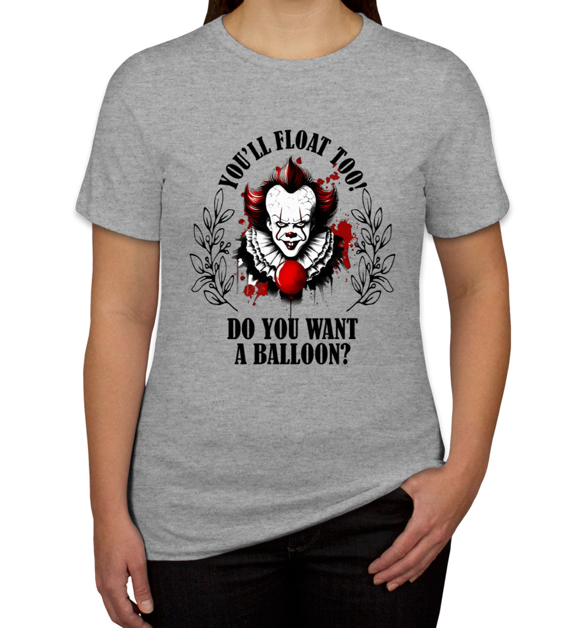 Pennywise You'll Float Too Do You Want A Balloon? Halloween Women's T-shirt