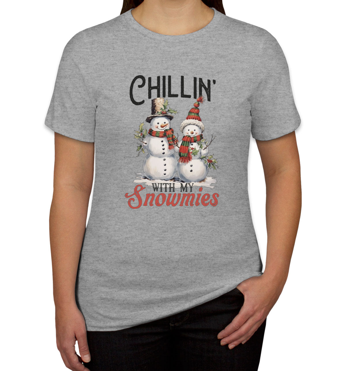 Chillin' With My Snowmies Christmas Women's T-shirt