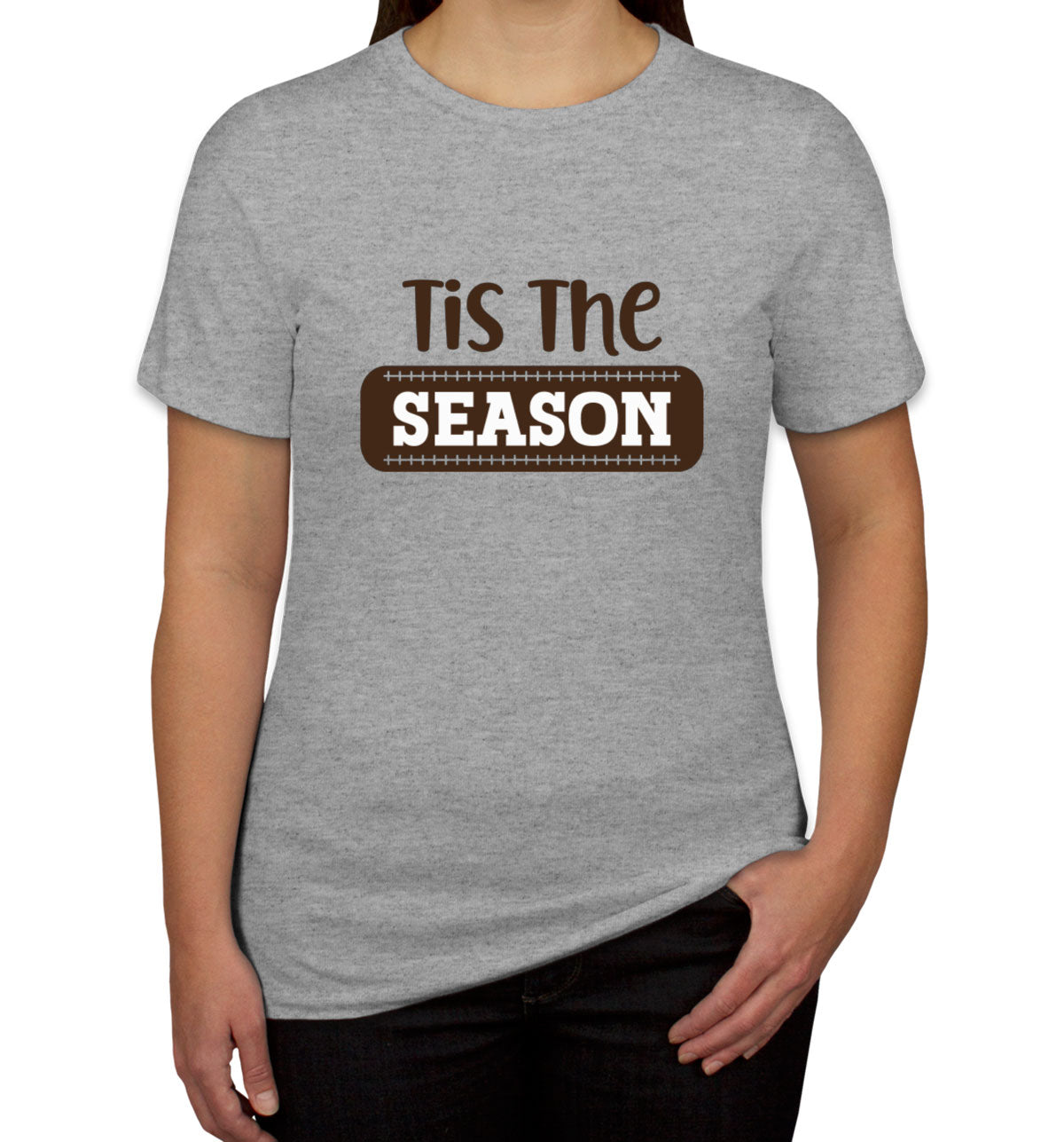 Tis The Football Season Women's T-shirt