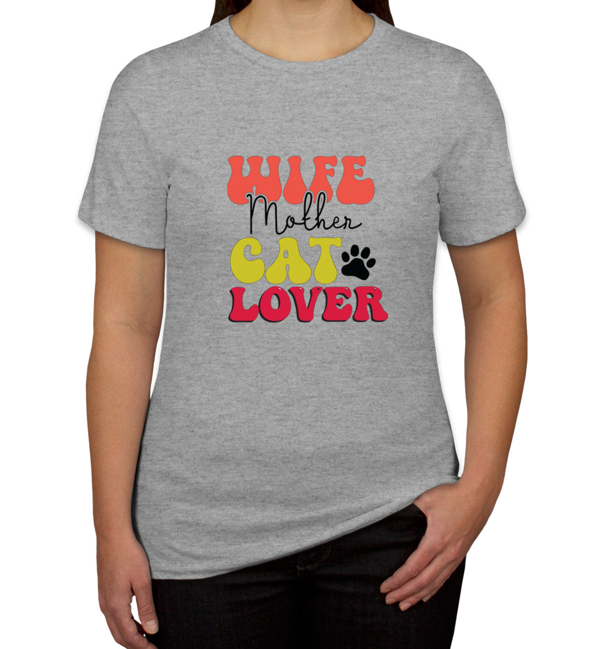Wife Mother Cat Lover Mother's Day Women's T-shirt