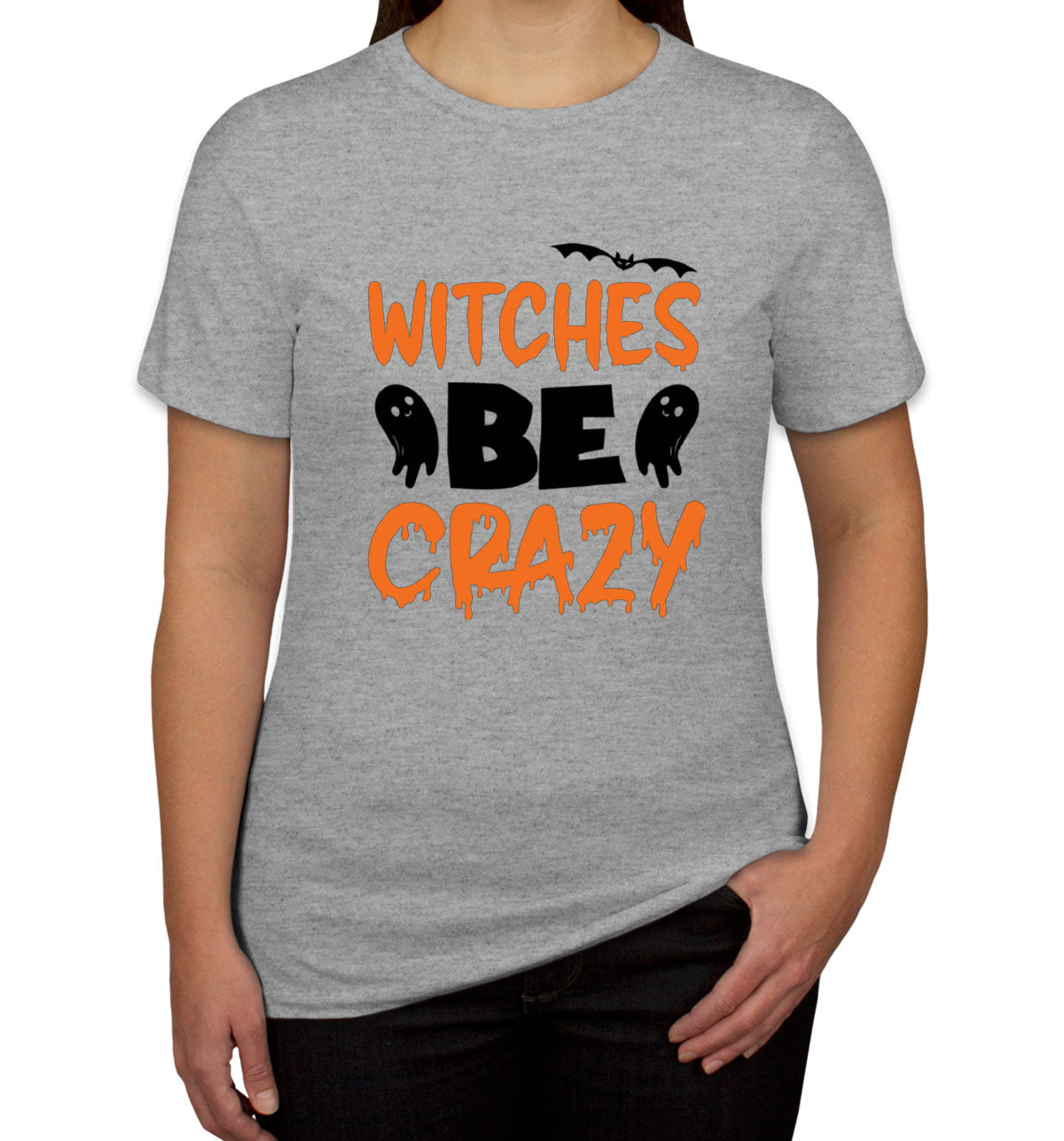 Witches Be Crazy Halloween Women's T-shirt