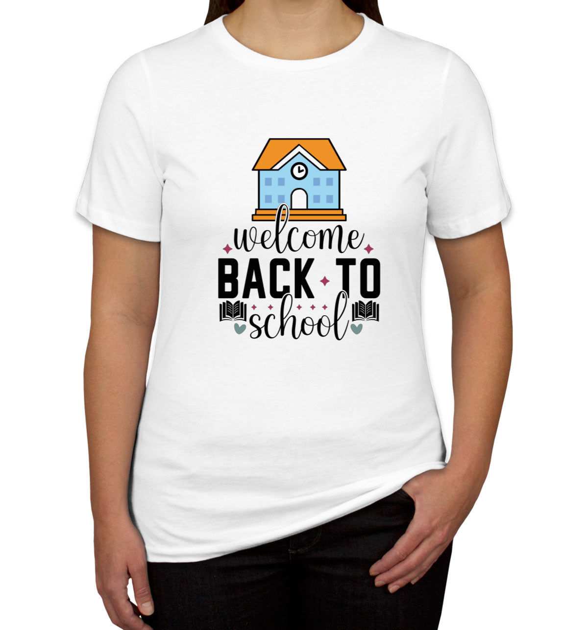 Welcome Back To School Women's T-shirt