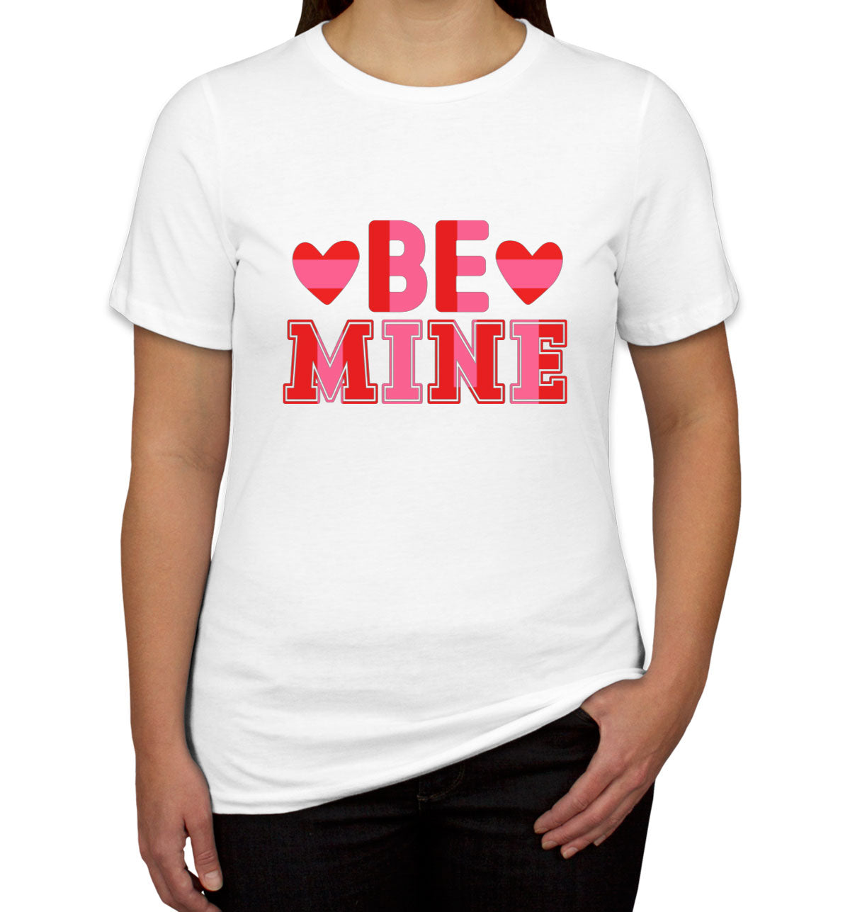 Be Mine Valentine's Day Women's T-shirt