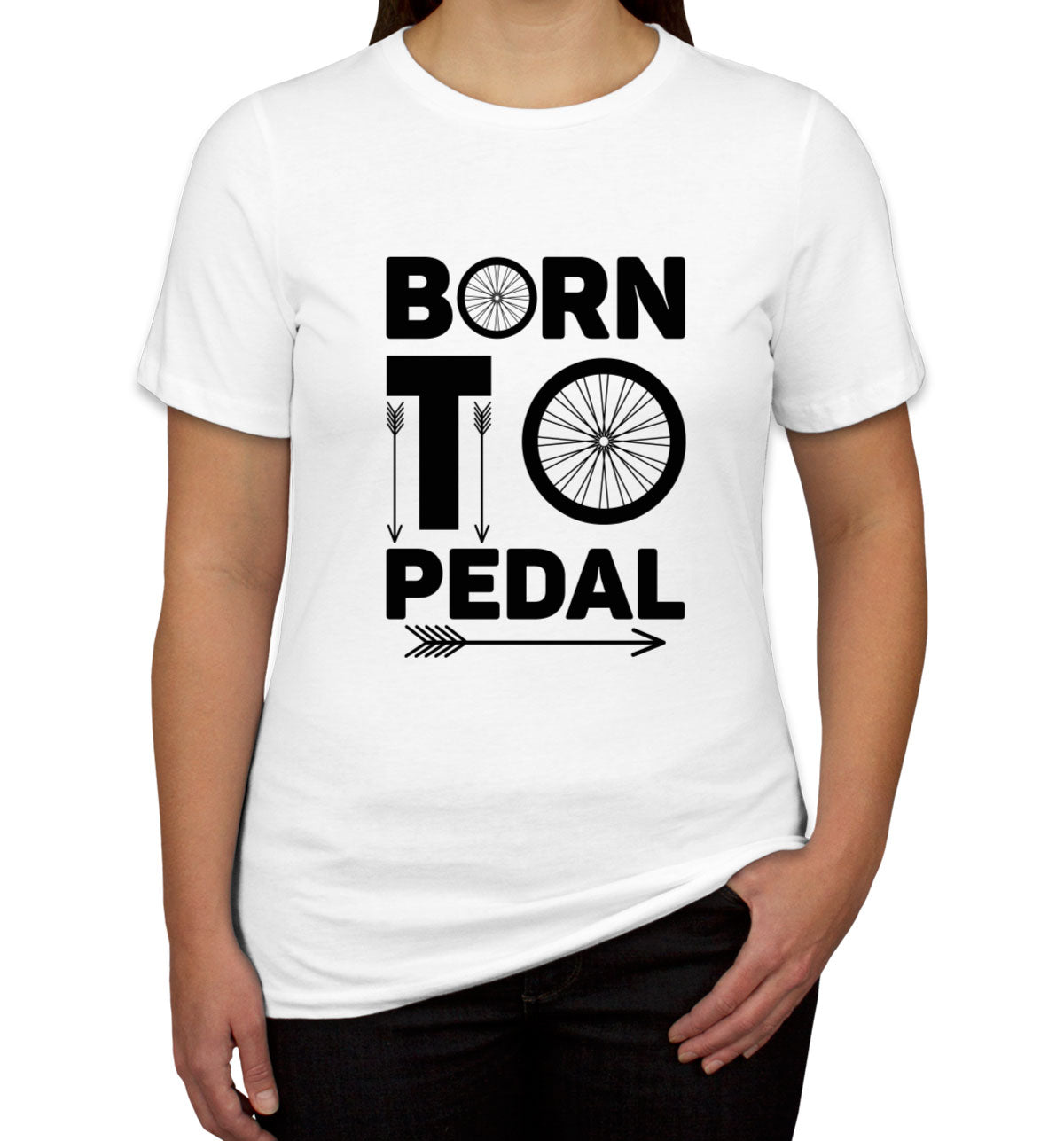 Born To Pedal Bicycle Cycling Women's T-shirt