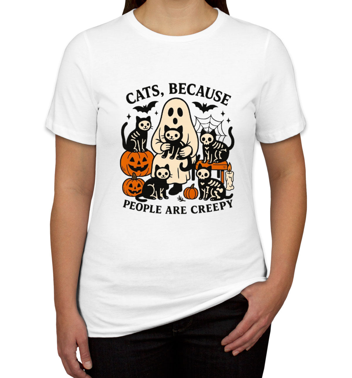 Cats, Because People Are Creepy Women's T-shirt