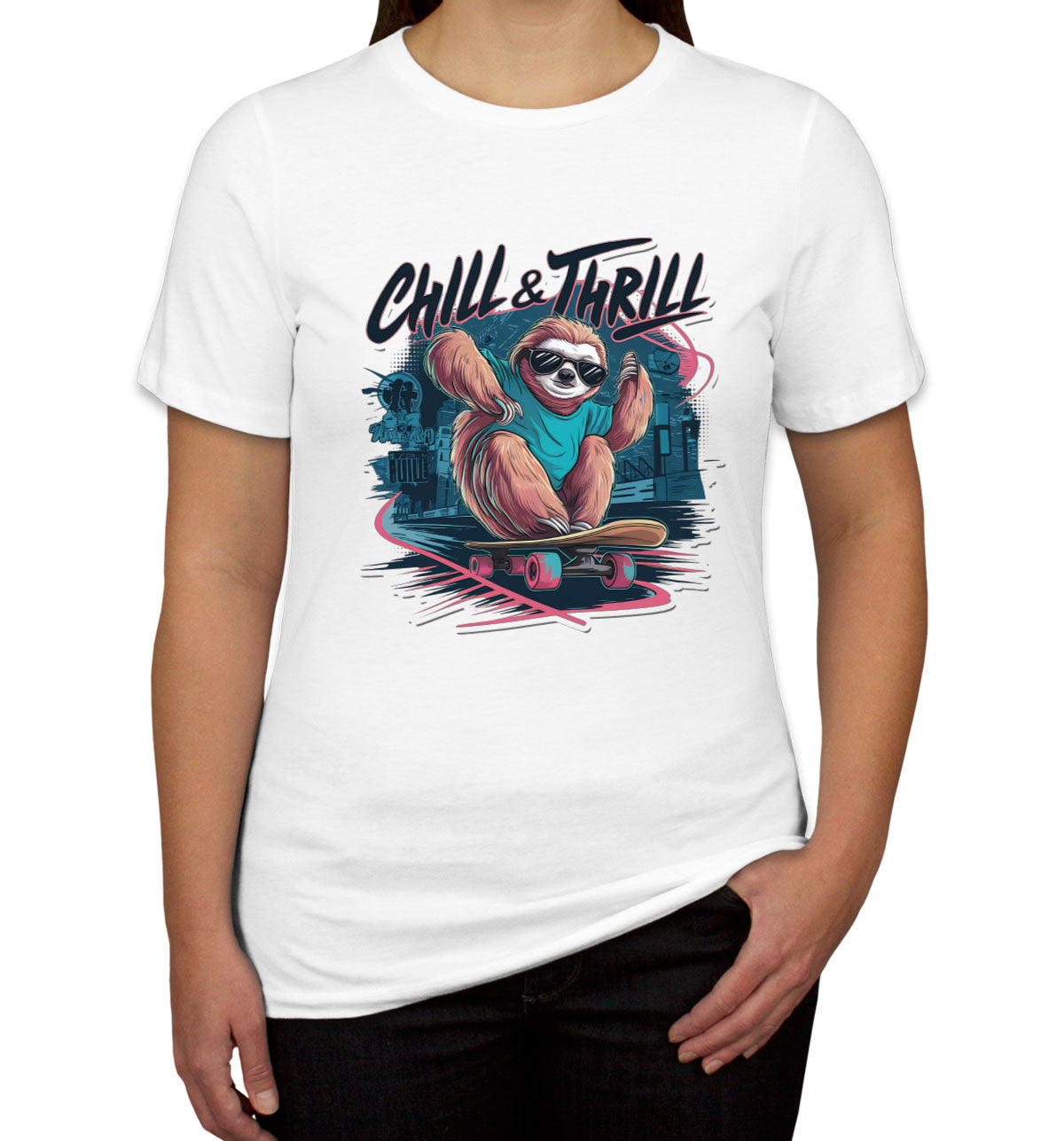 Chill And Thrill Sloth Women's T-shirt