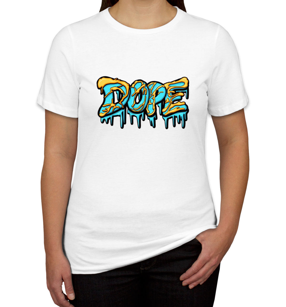 Dope Dripping Typography Women's T-shirt