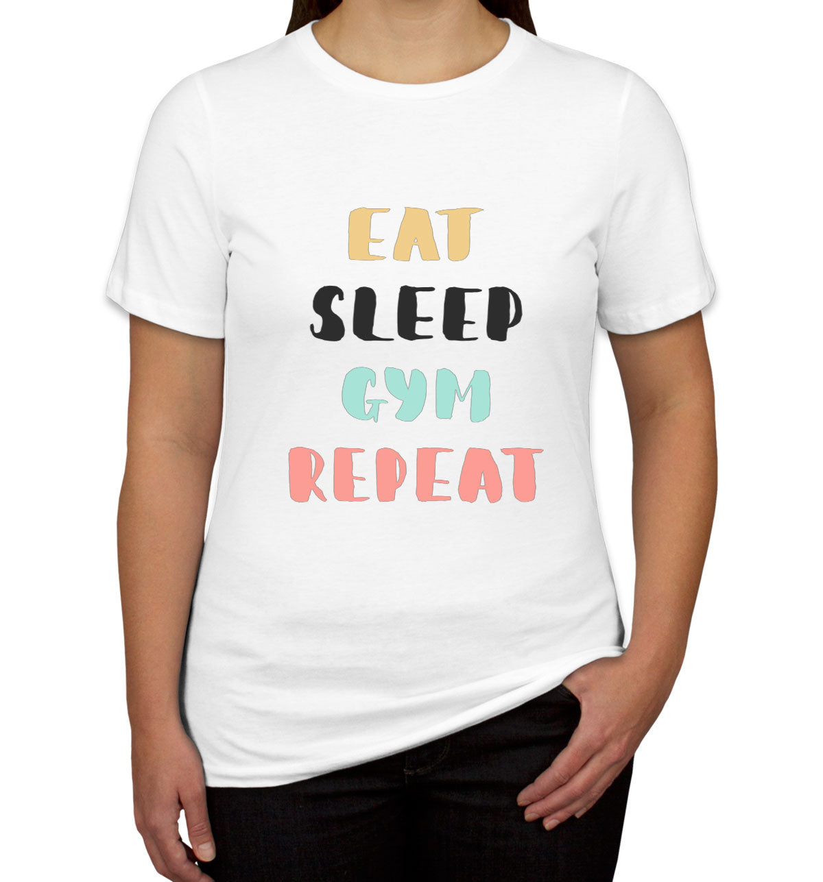 Eat Sleep Gym Repeat Women's T-shirt