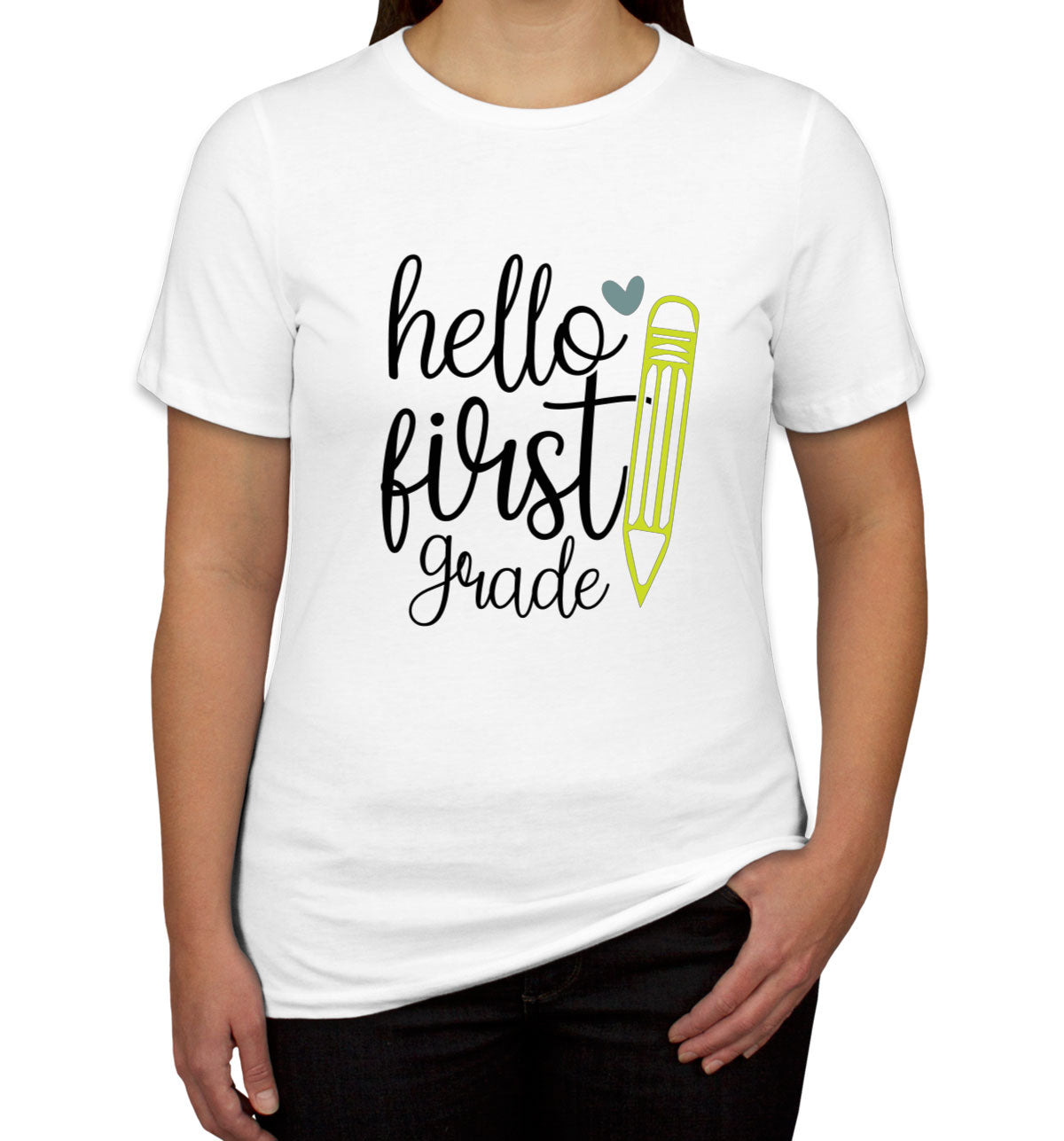 Hello First Grade Teacher Women's T-shirt