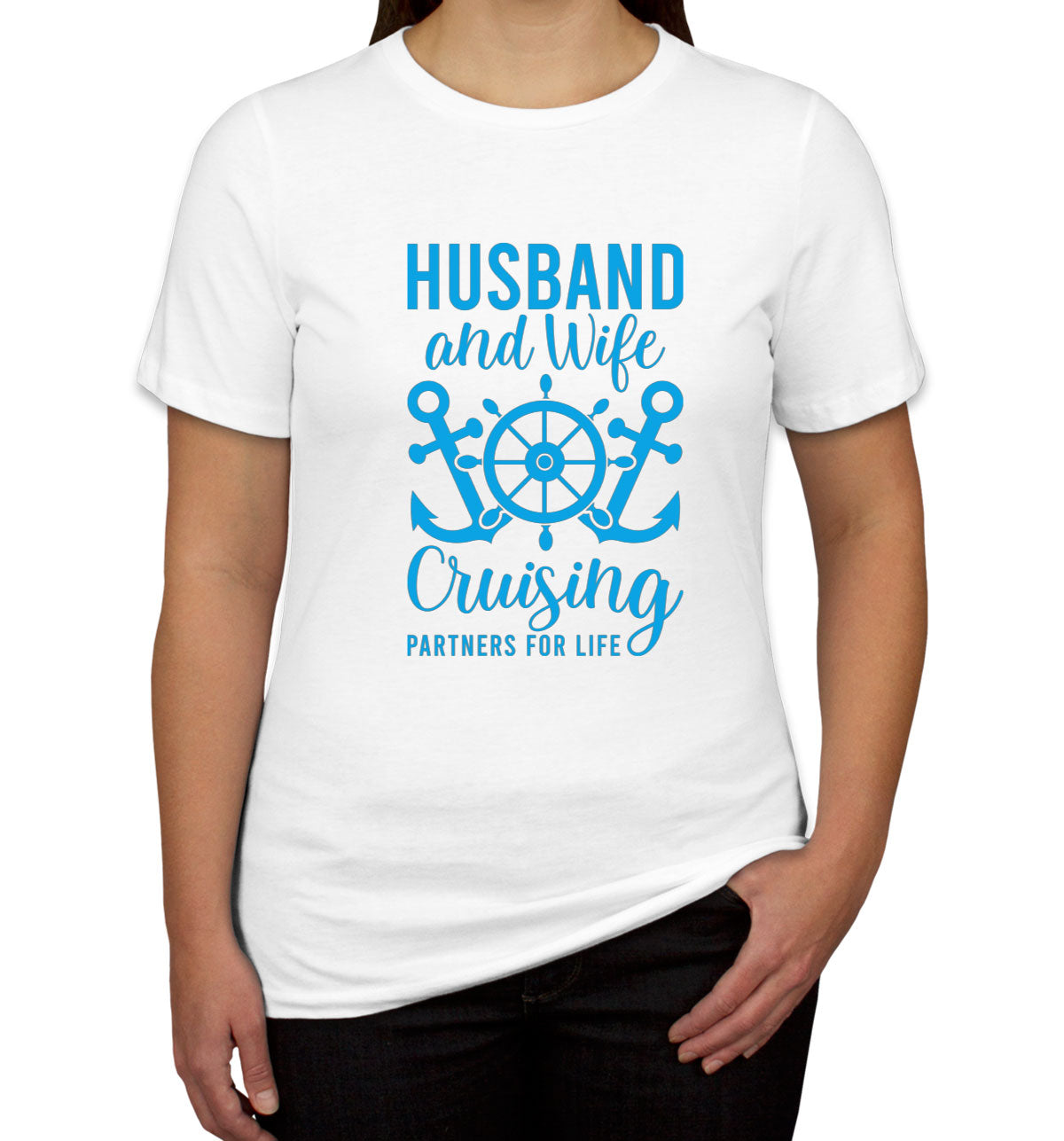 Husband And Wife Cruising Partners For Life Women's T-shirt