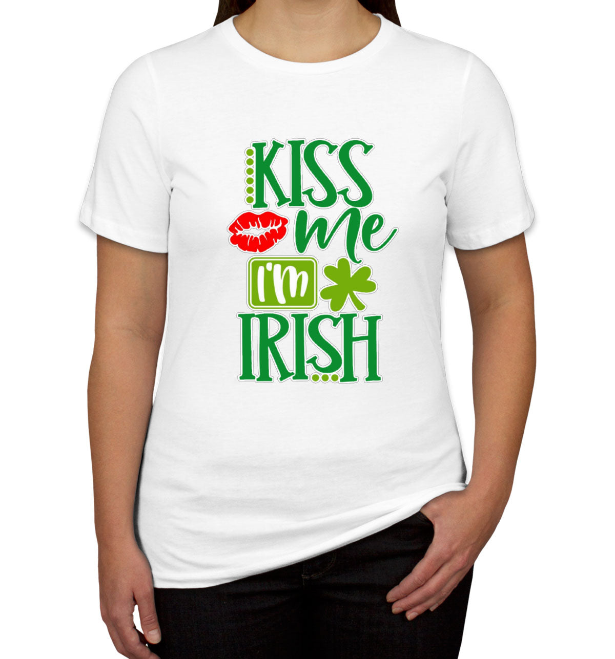 Kiss Me I'm Irish St. Patrick's Day Women's T-shirt