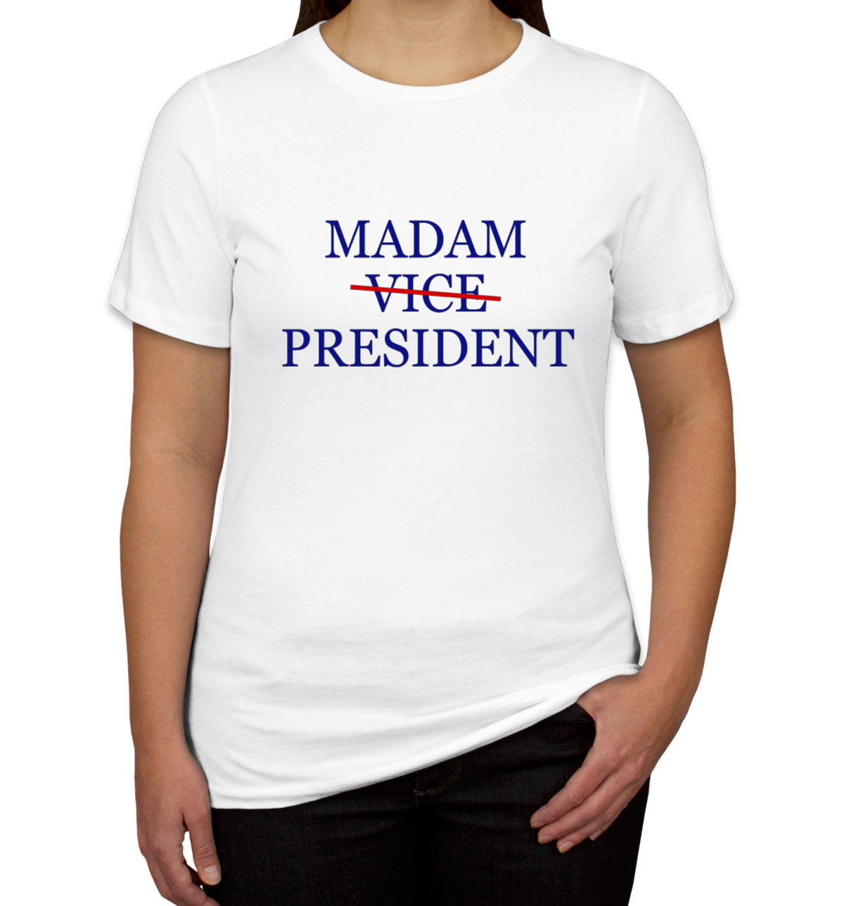 Madam President Kamala Harris Presidential Election Women's T-shirt