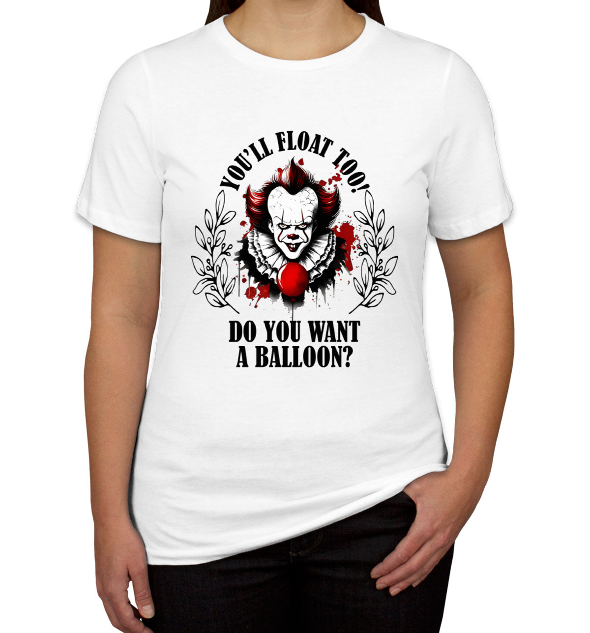 Pennywise You'll Float Too Do You Want A Balloon? Halloween Women's T-shirt