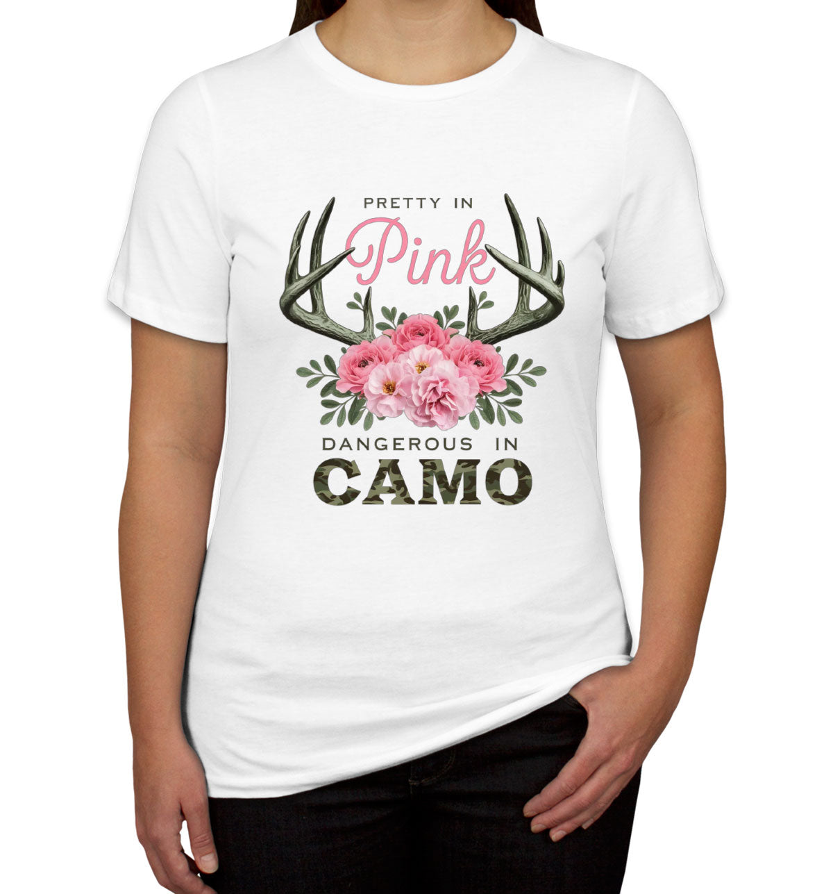 Pretty In Pink Dangerous In Camo Hunting Women's T-shirt