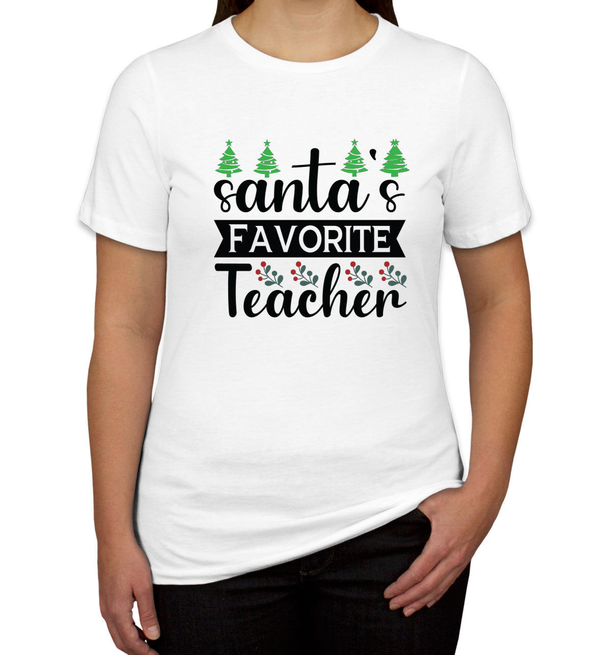 Santa's Favorite Teacher Women's T-shirt