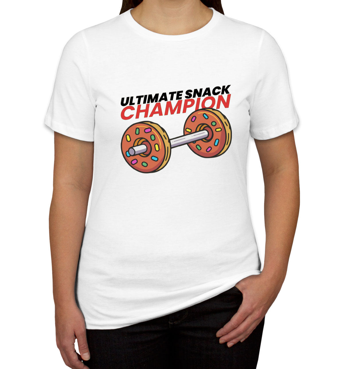 Ultimate Snack Champion Donut Gym Fitness Women's T-shirt