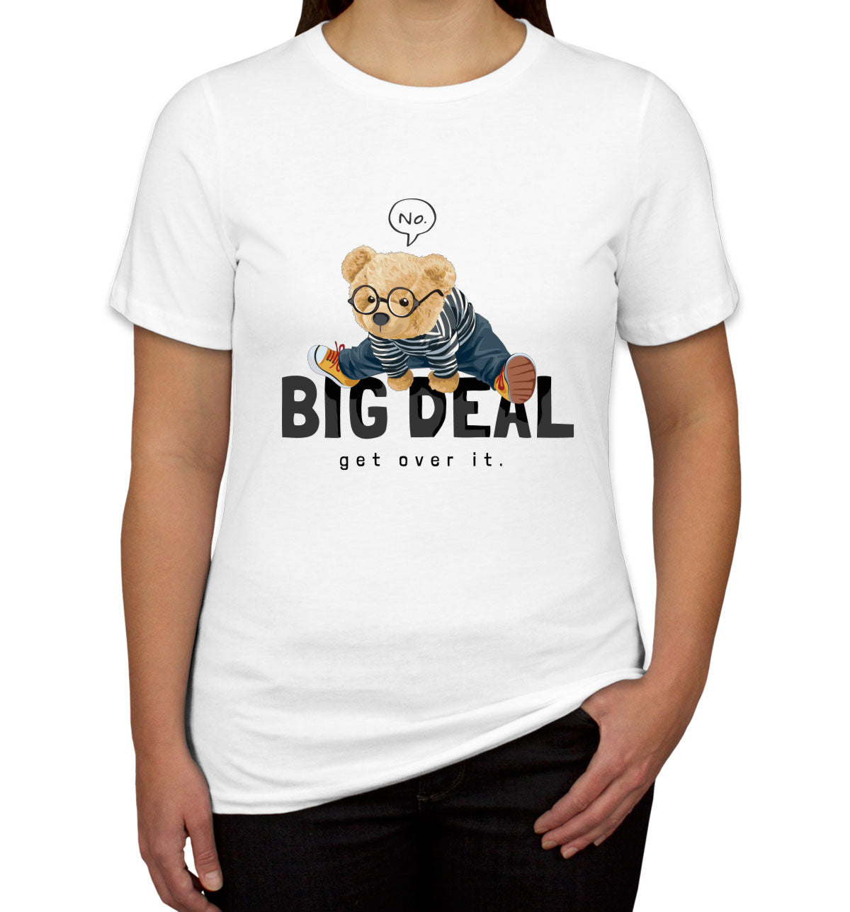 Teddy Bear Big Deal Women's T-shirt