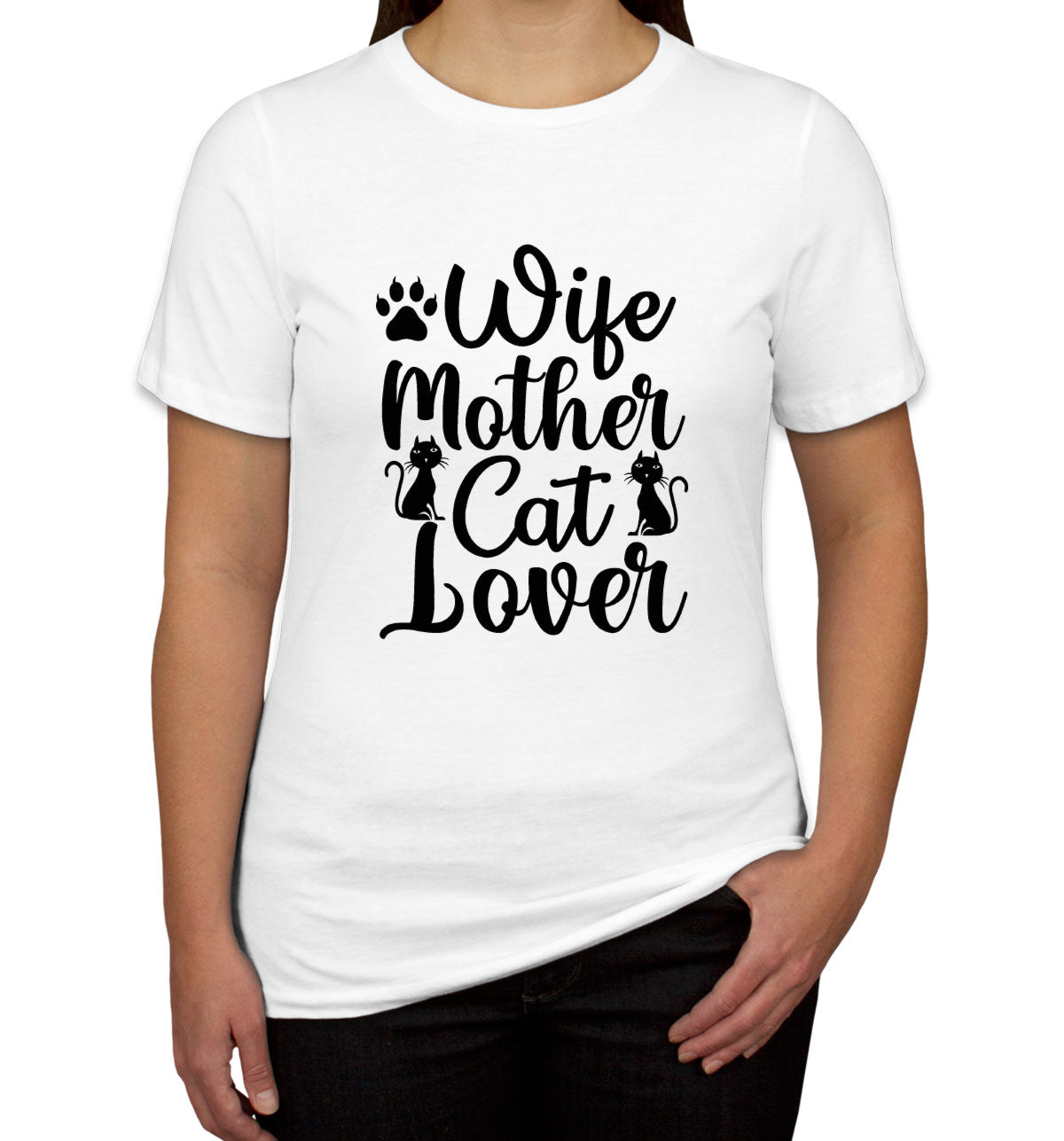Wife Mother Cat Lover Women's T-shirt