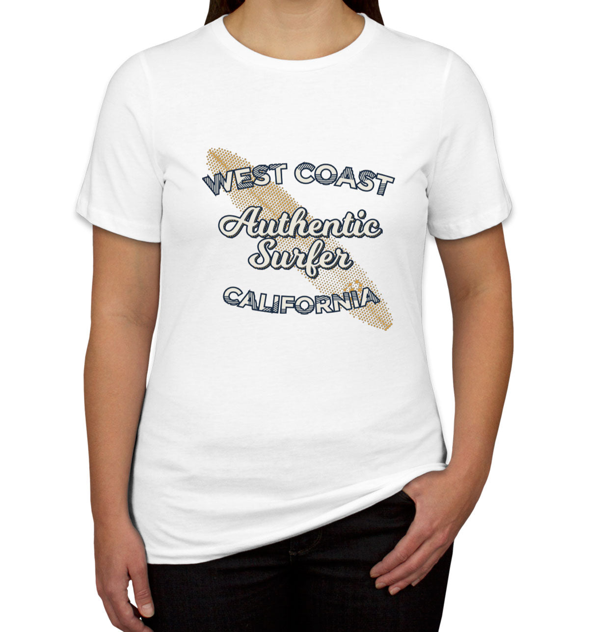Authentic Surfer West Coast California Women's T-shirt