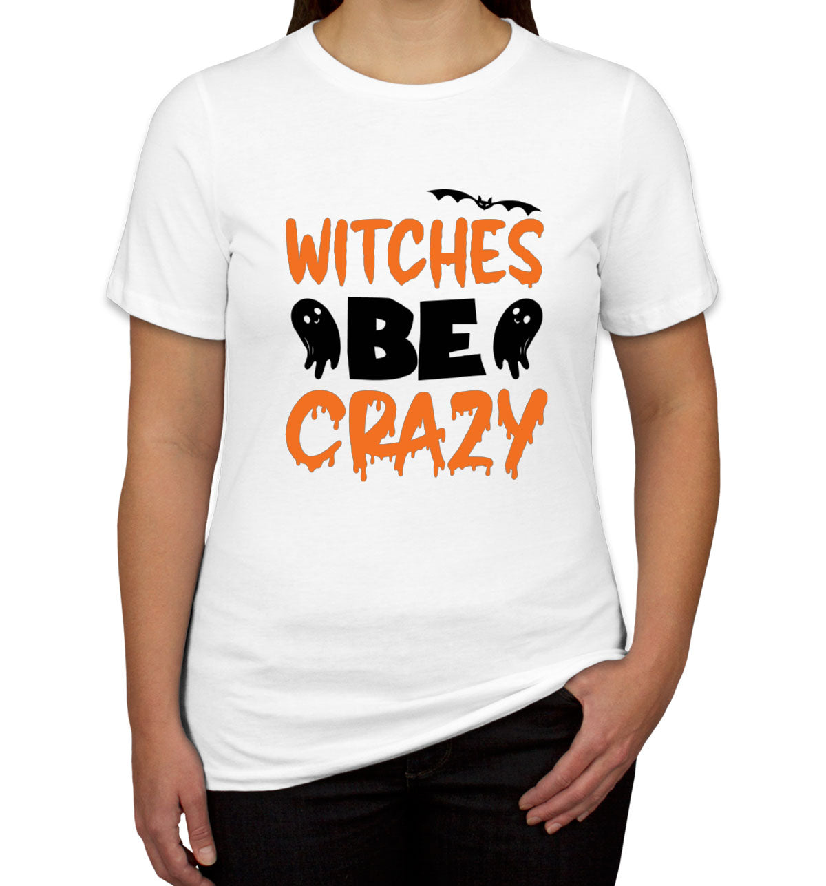 Witches Be Crazy Halloween Women's T-shirt