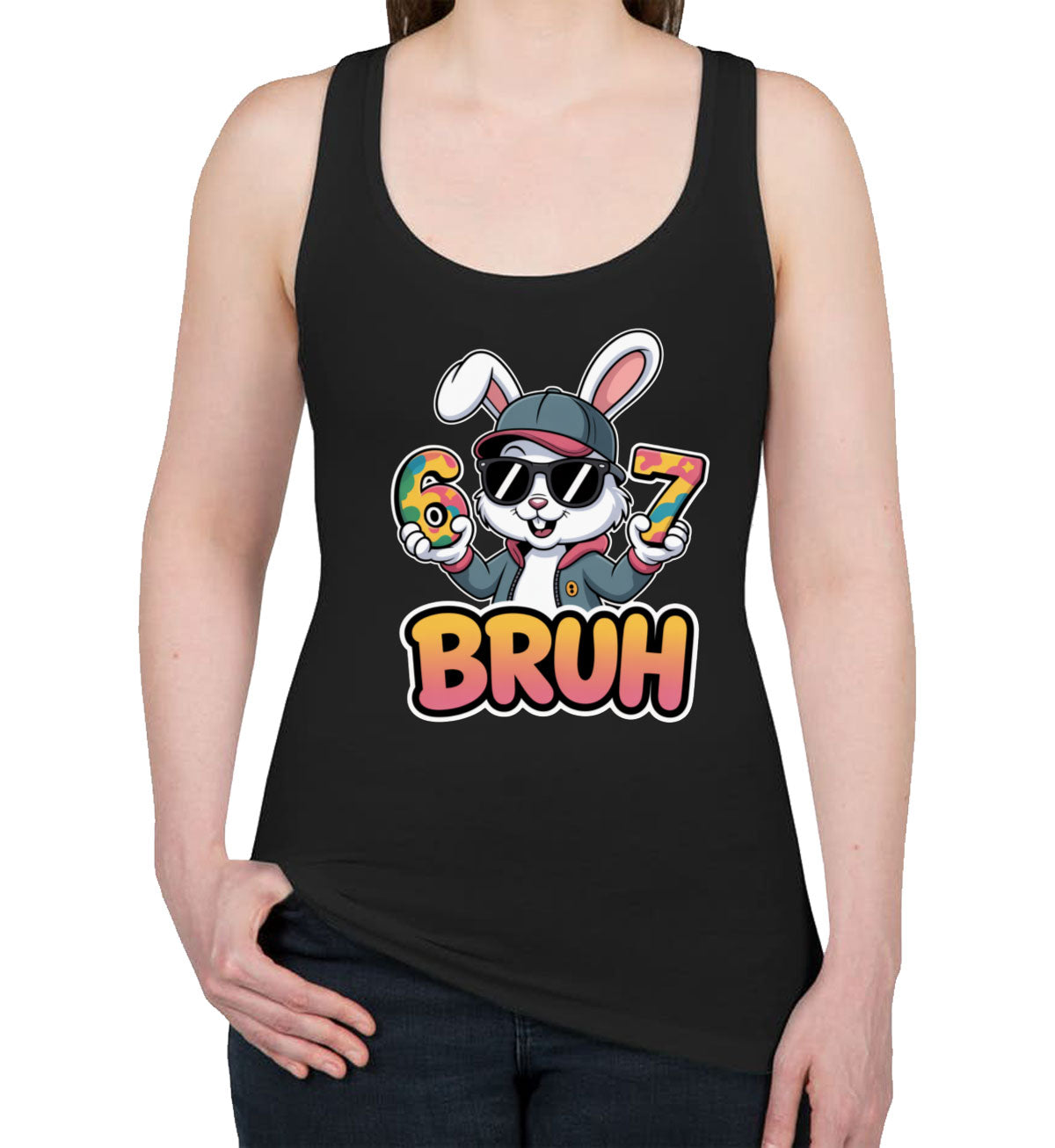 Six Seven Sixty Seven Bruh Bunny Easter Women's Racerback Tank Top