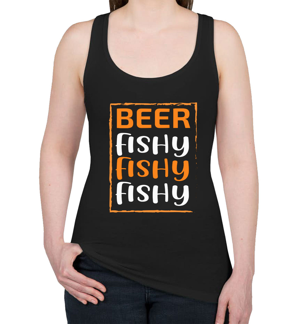 Beer Fishy Fishy Fishy Fishing Women's Racerback Tank Top