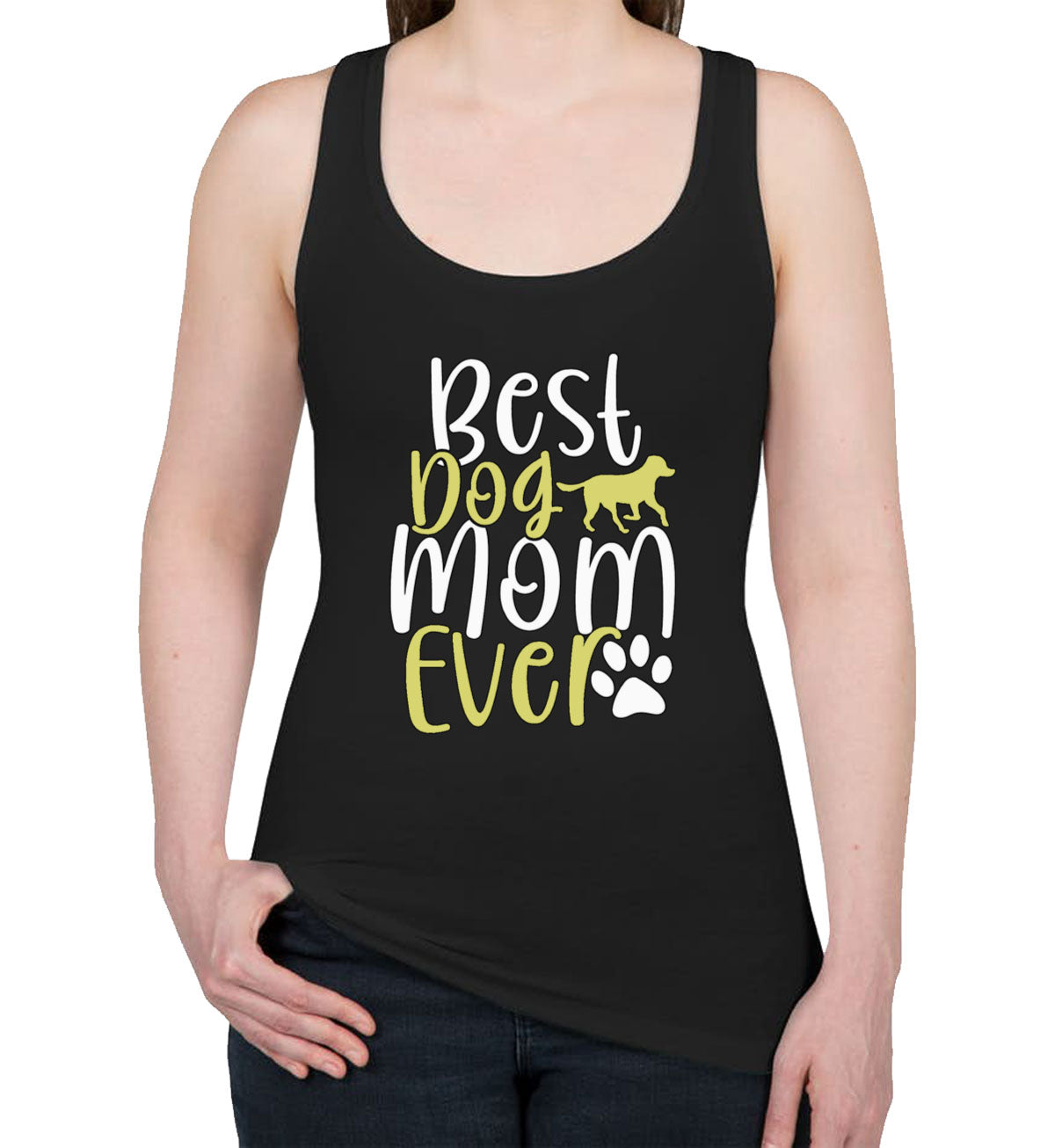 Best Dog Mom Ever Mother's Day Women's Racerback Tank Top