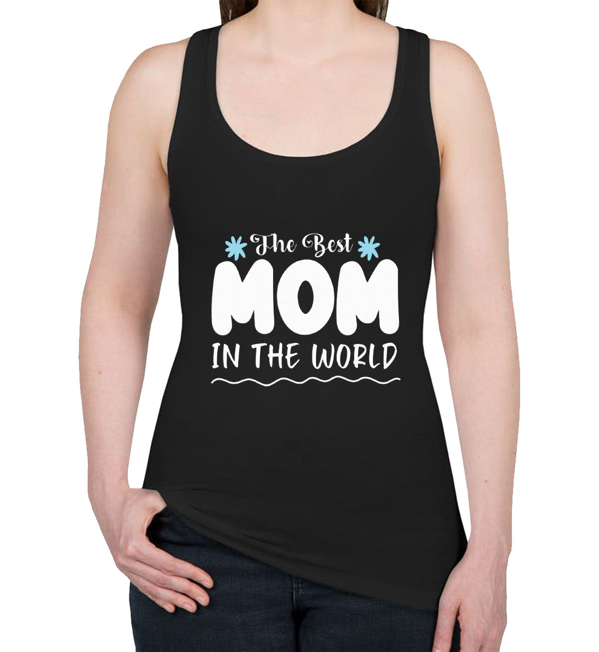 Best Mom In The World Women's Racerback Tank Top