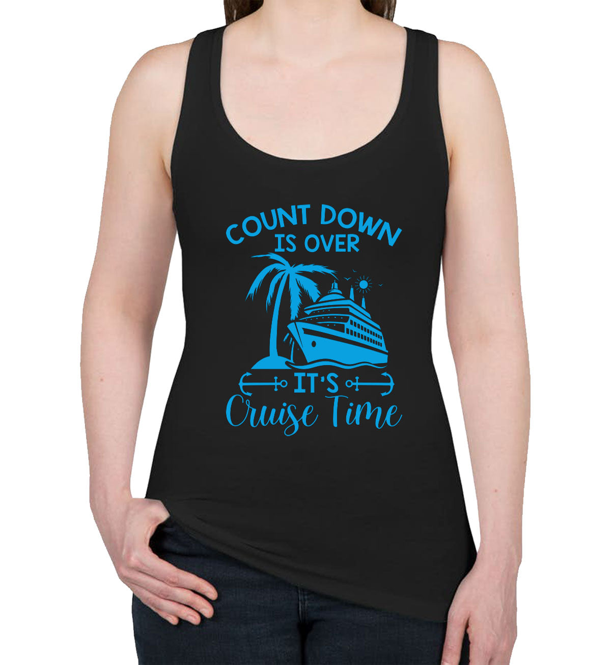 Countdown Is Over It's Cruise Time Women's Racerback Tank Top