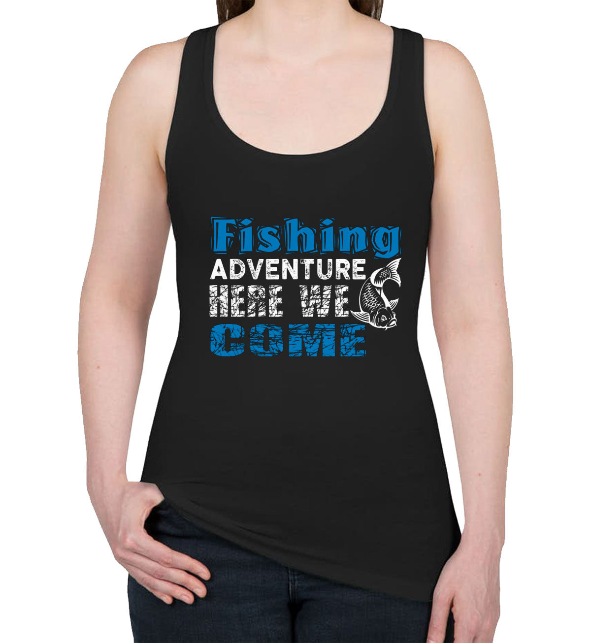 Fishing Adventure Here We Come Women's Racerback Tank Top