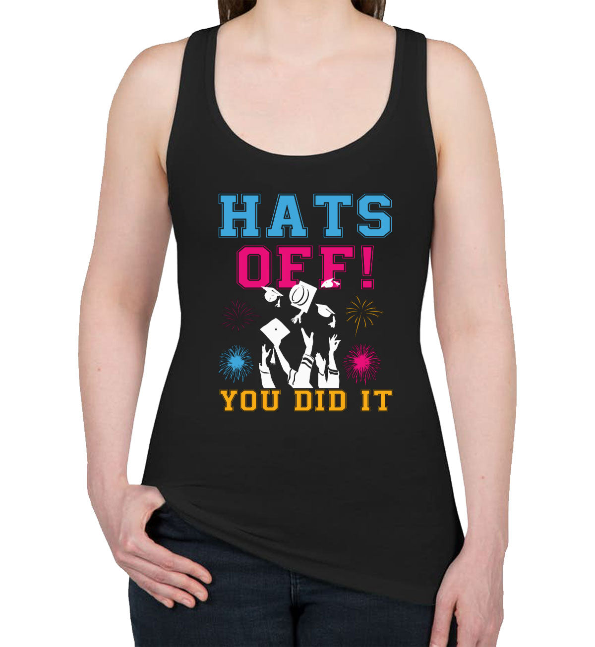 Hats Off You Did It Graduation Women's Racerback Tank Top