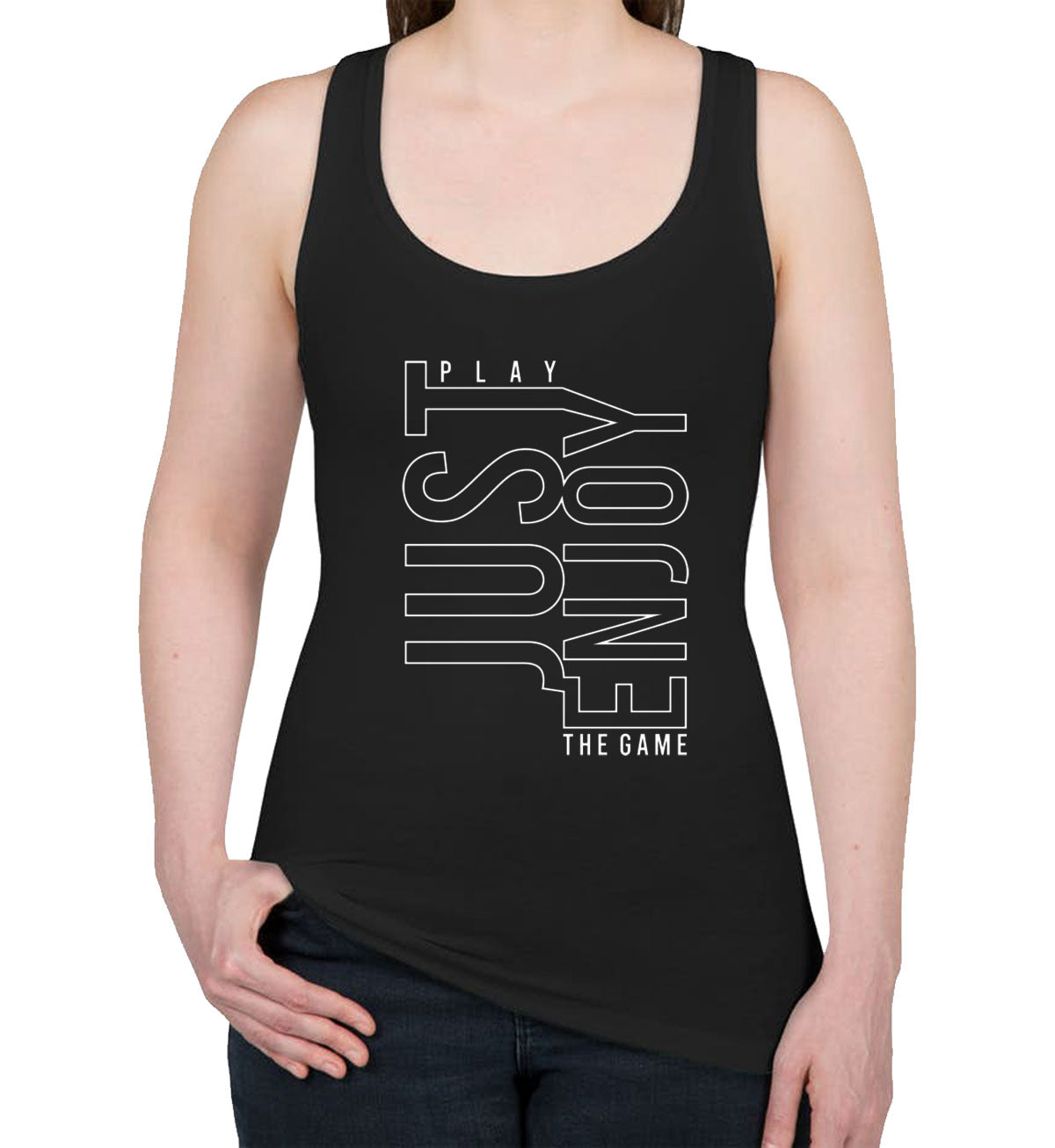 Just Play Enjoy The Game Women's Racerback Tank Top