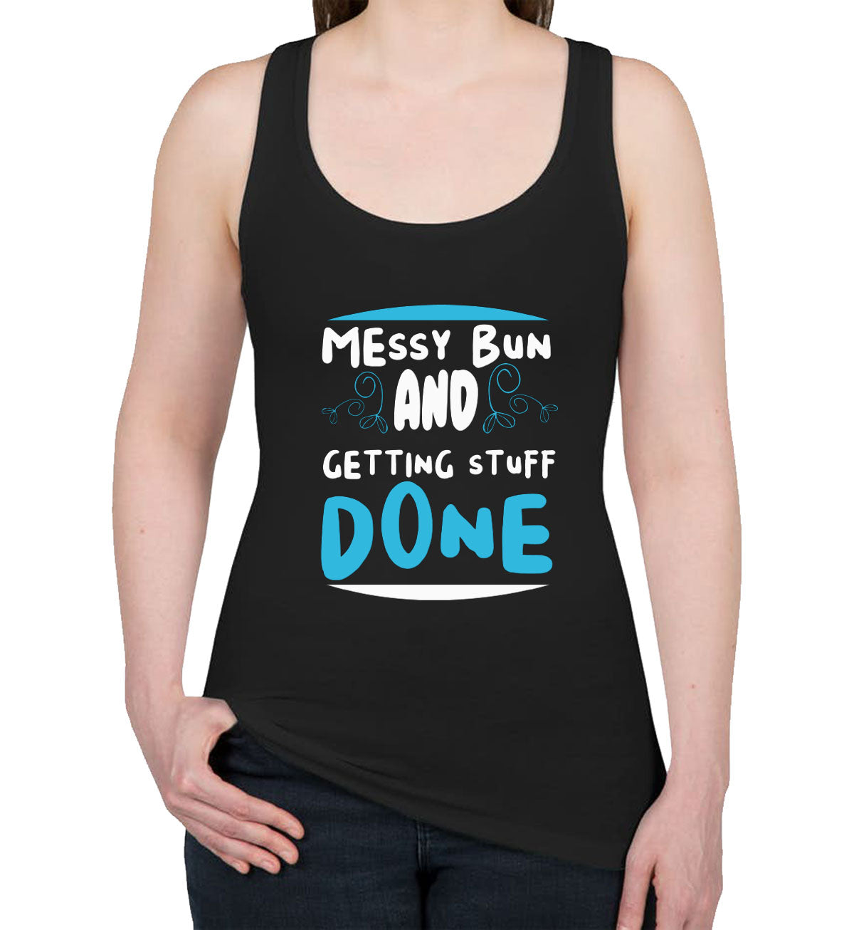 Messy Bun And Getting Stuff Done Women's Racerback Tank Top