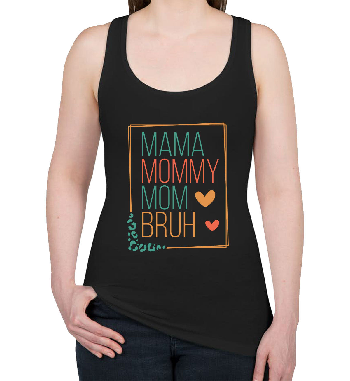 Mama Mommy Mom Bruh Mother's Day Women's Racerback Tank Top