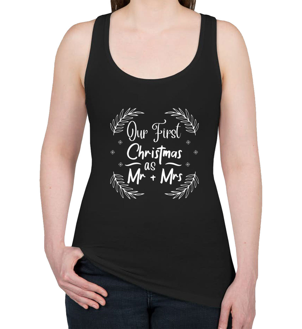 Our First Christmas As Mr And Mrs Women's Racerback Tank Top