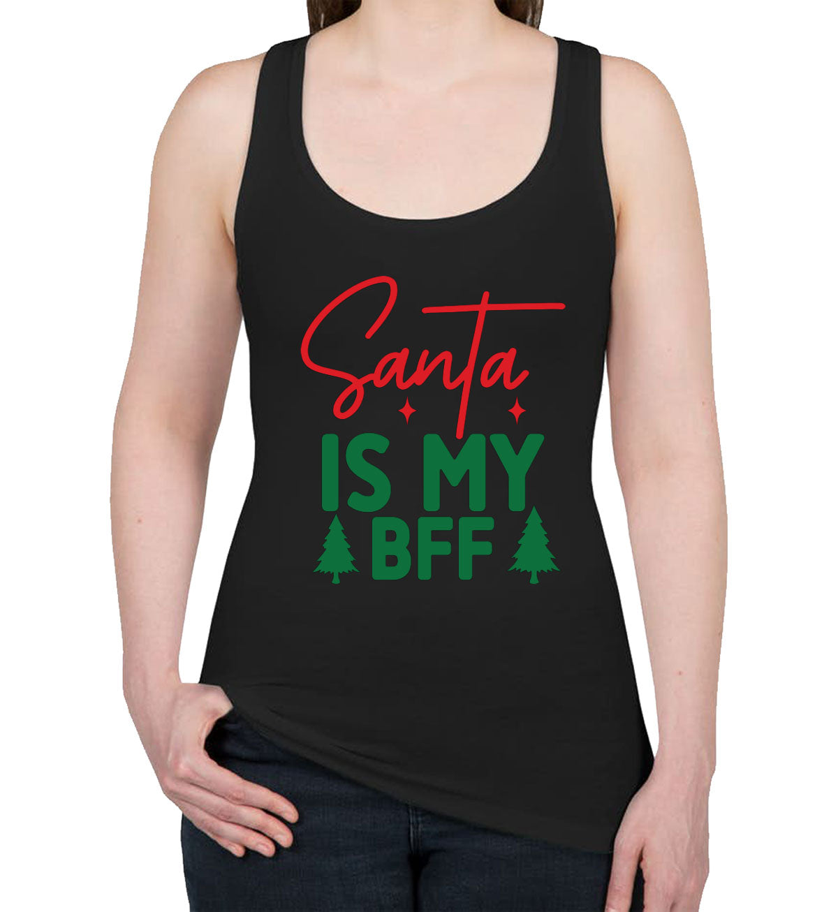 Santa Is My BFF Women's Racerback Tank Top