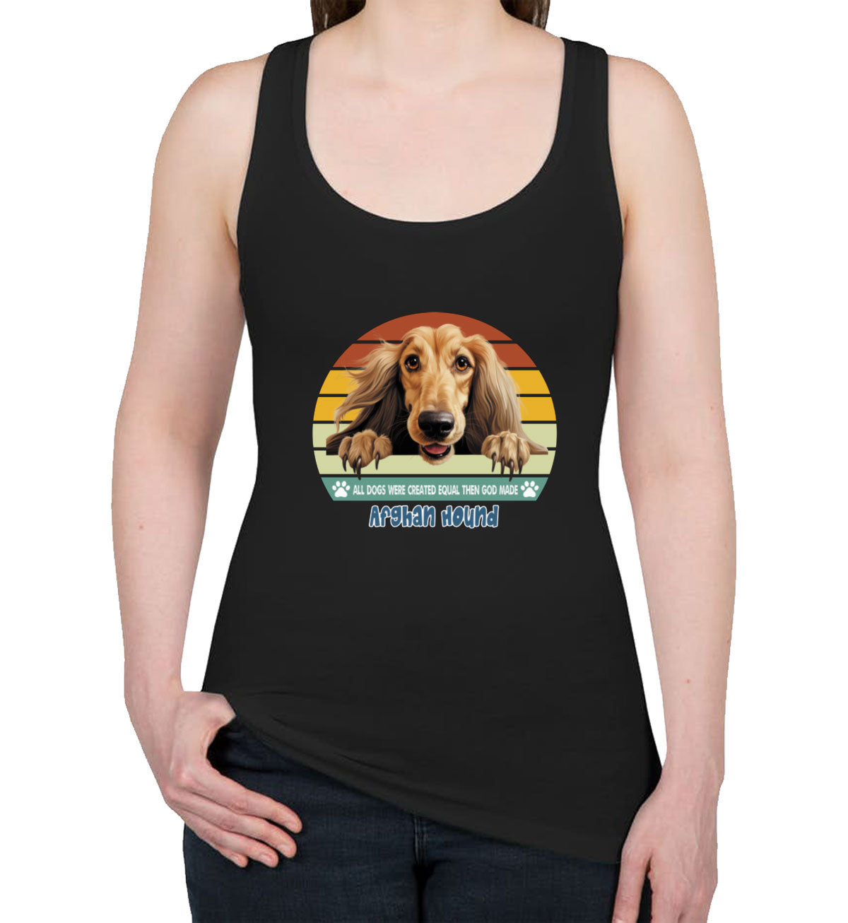 All Dogs Were Created Equal Afghan Hound Women's Racerback Tank Top