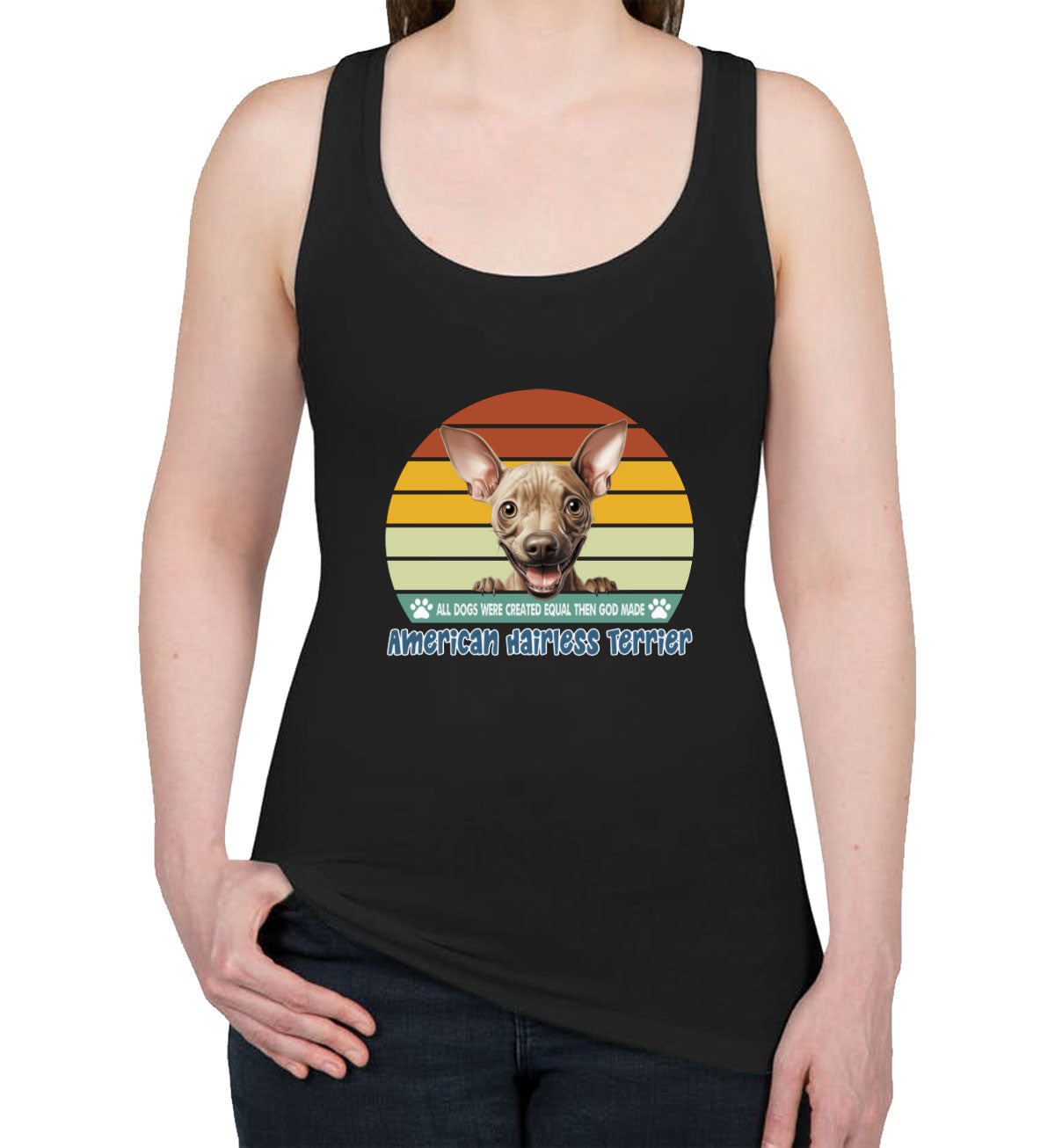 All Dogs Were Created Equal  American Hairless Terrier Women's Racerback Tank Top