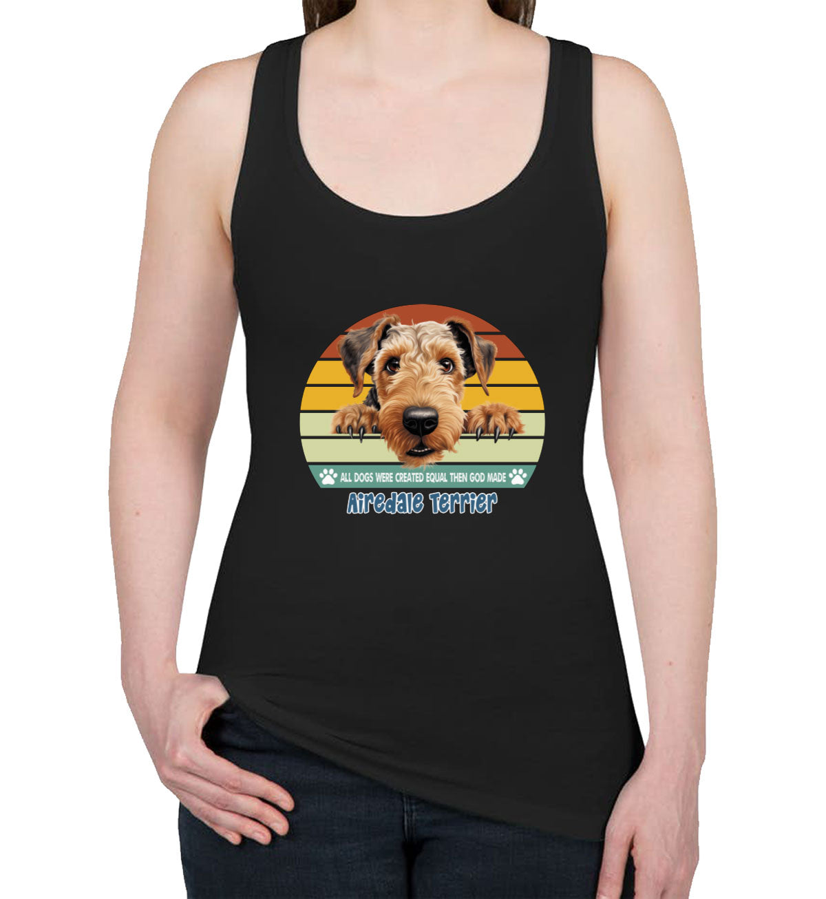 All Dogs Were Created Equal Airedale Terrier Women's Racerback Tank Top