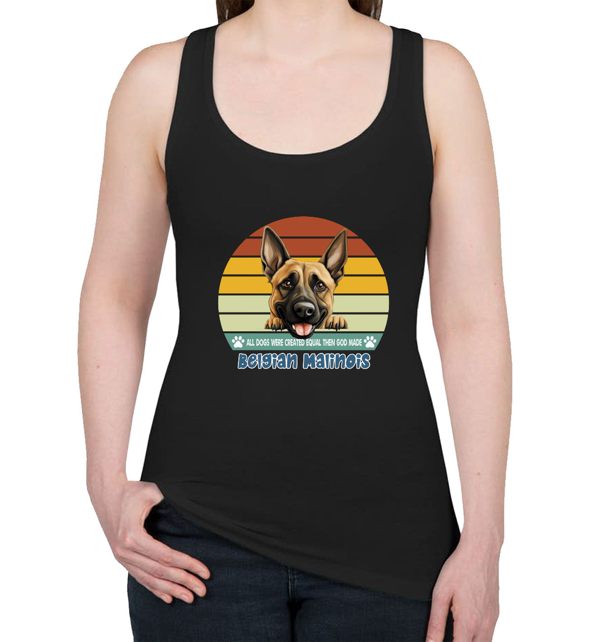 All Dogs Were Created Equal Belgian Malinois Women's Racerback Tank Top