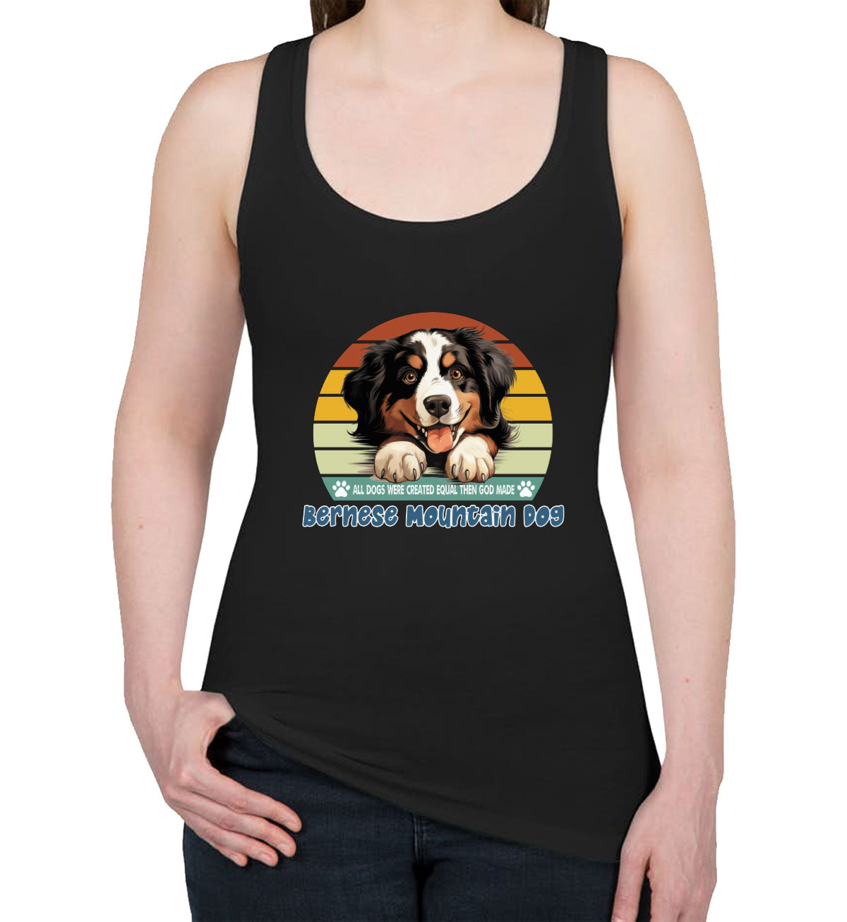 All Dogs Were Created Equal Bernese Mountain Dog Women's Racerback Tank Top