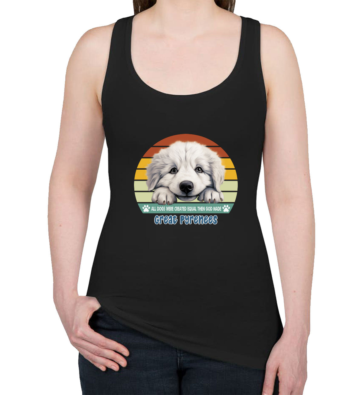 All Dogs Were Created Equal Great Pyrenees Women's Racerback Tank Top