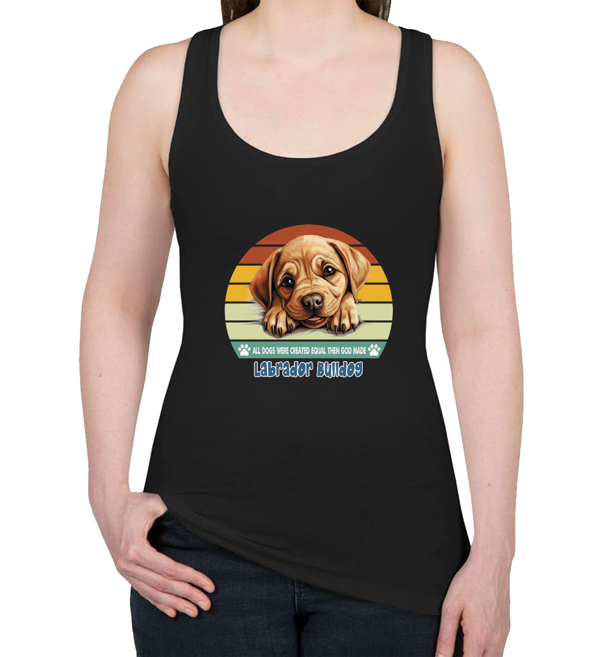 All Dogs Were Created Equal Labrador Bulldog Women's Racerback Tank Top
