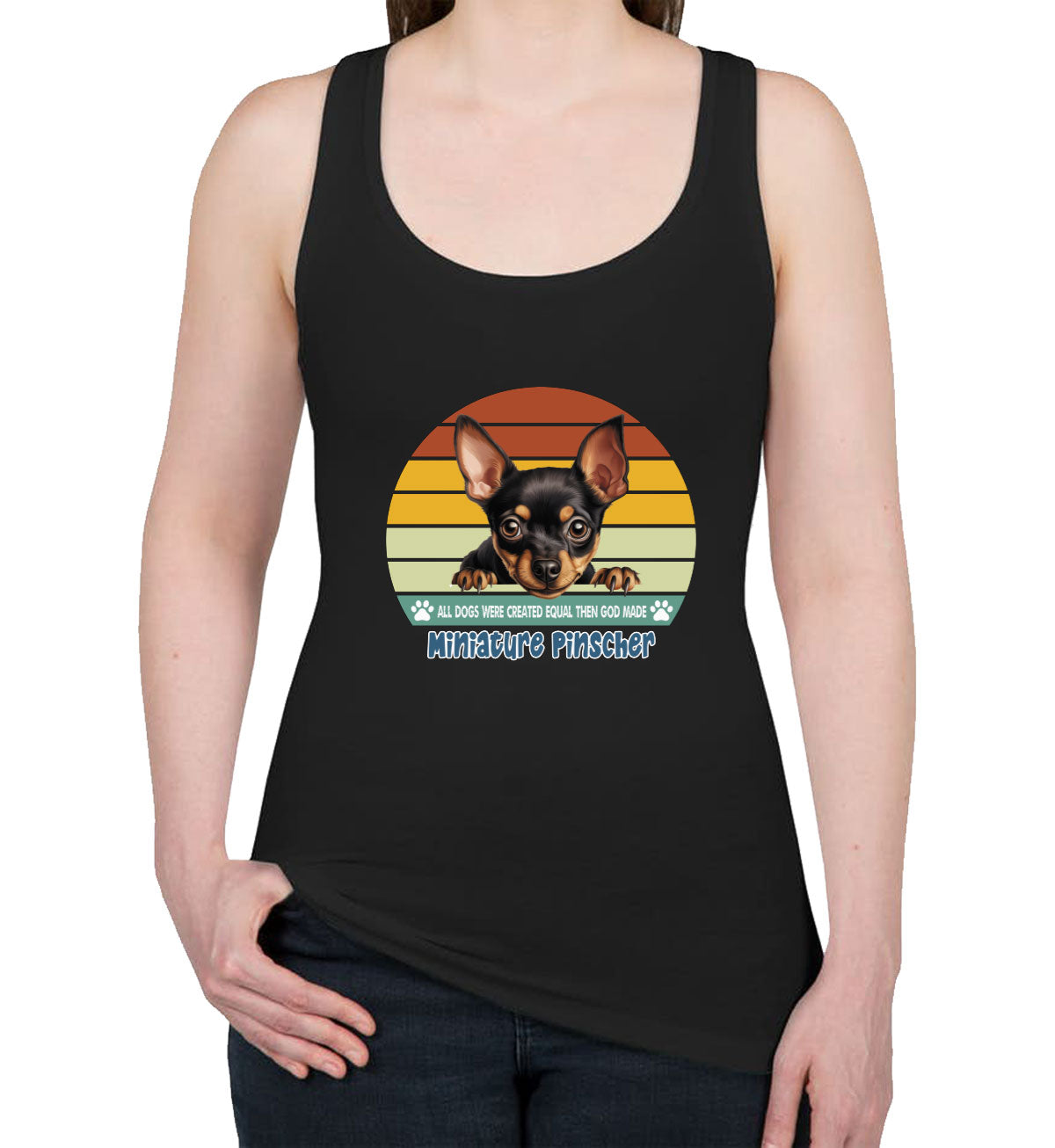 All Dogs Were Created Equal Miniature Pinscher Women's Racerback Tank Top