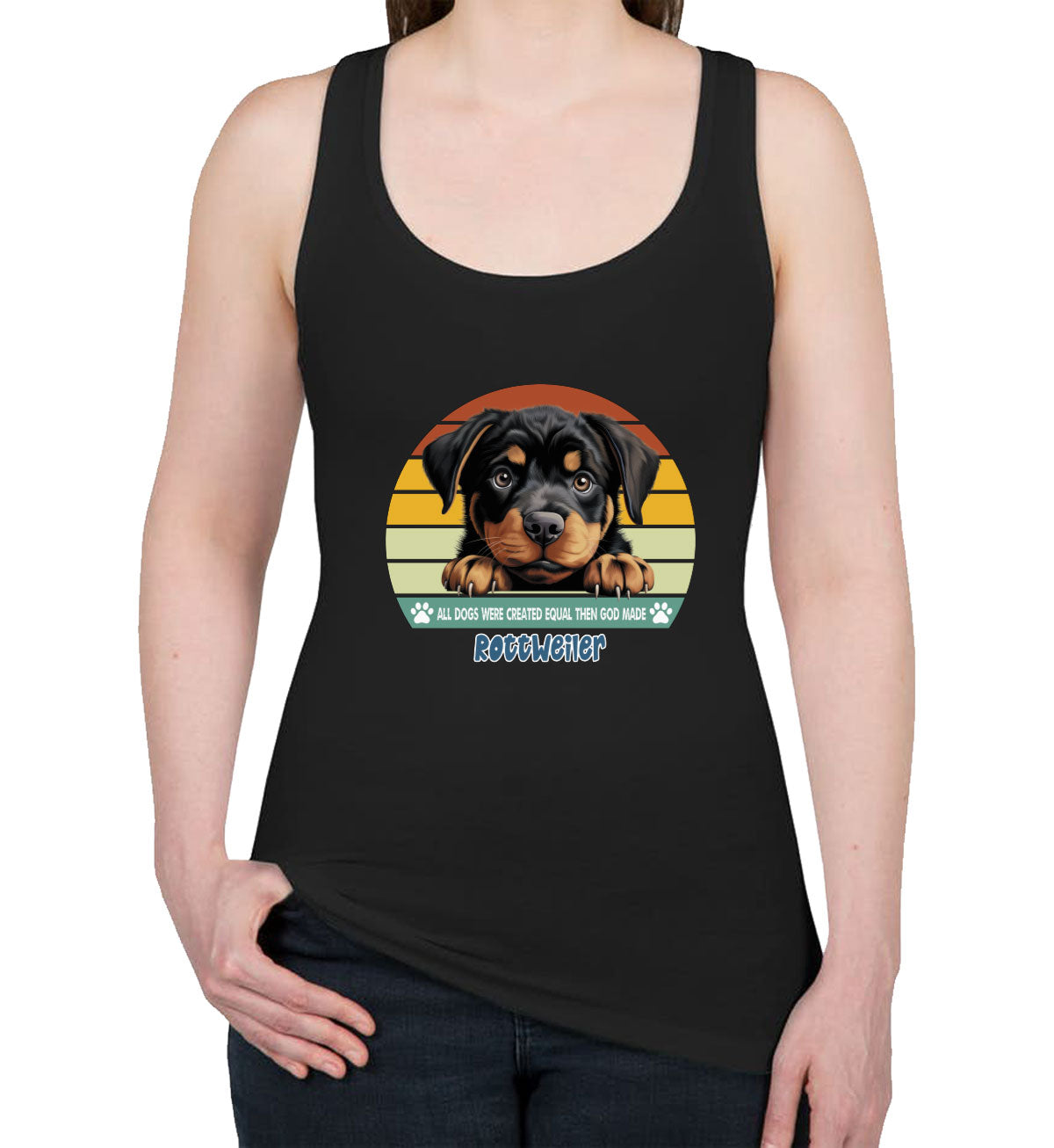 All Dogs Were Created Equal Rottweiler Women's Racerback Tank Top