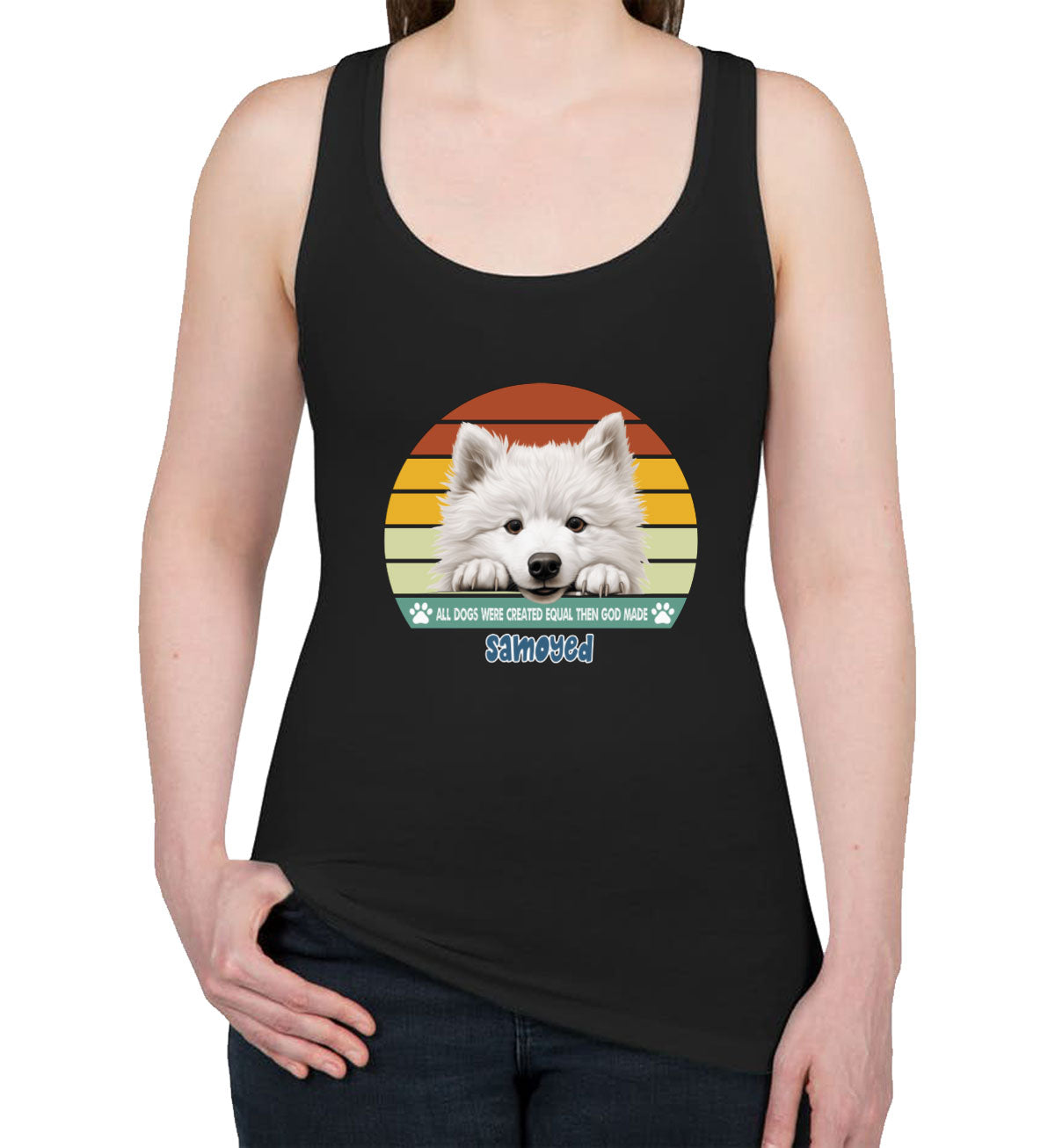 All Dogs Were Created Equal Samoyed Women's Racerback Tank Top