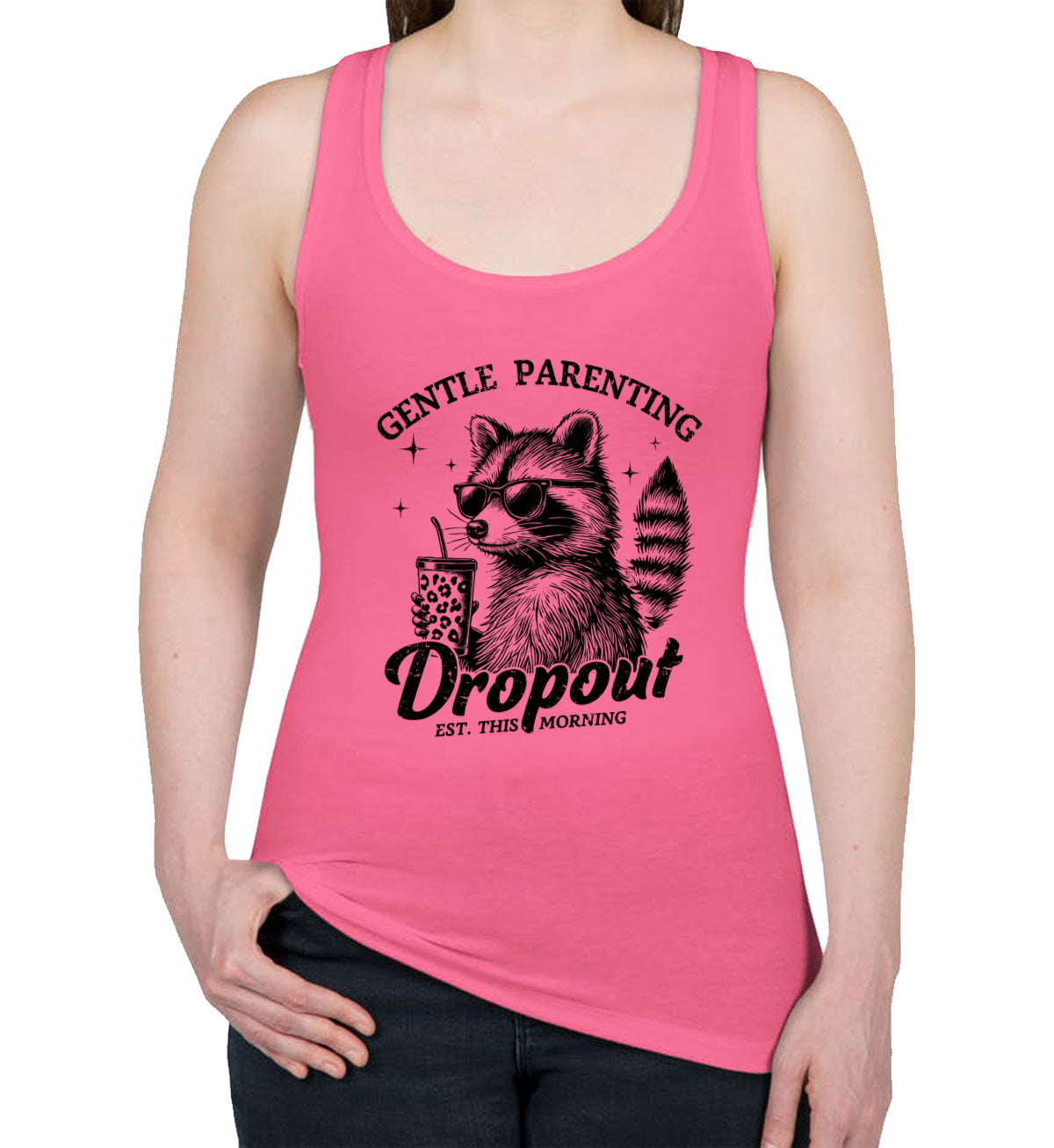 Gentle Parenting Drop Out Est. This Morning Women's Racerback Tank Top